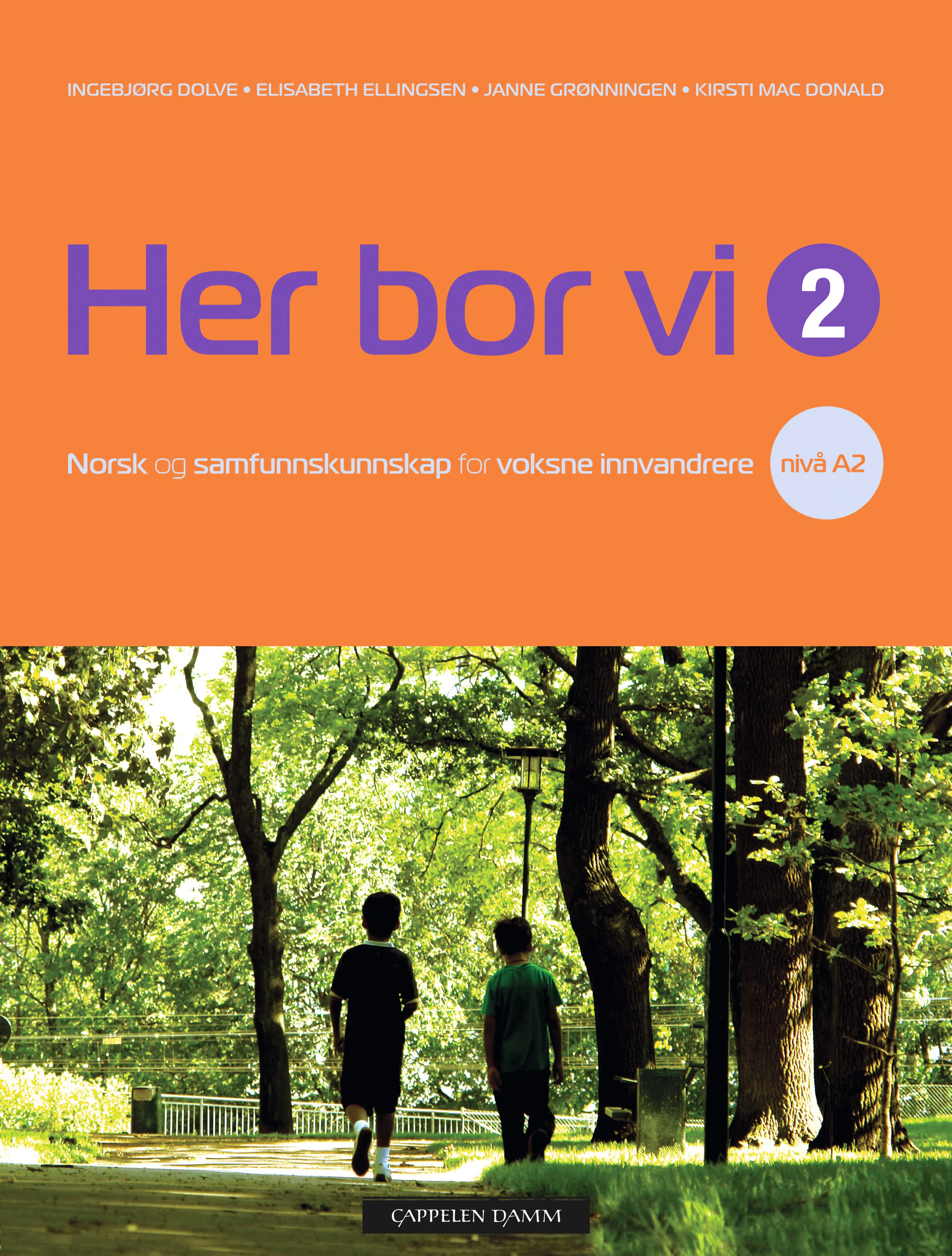 Omslag Her bor vi 2 av Ingebjørg Dolve, Janne Grønningen, Elisabeth Ellingsen og Kirsti Mac Donald (Heftet)