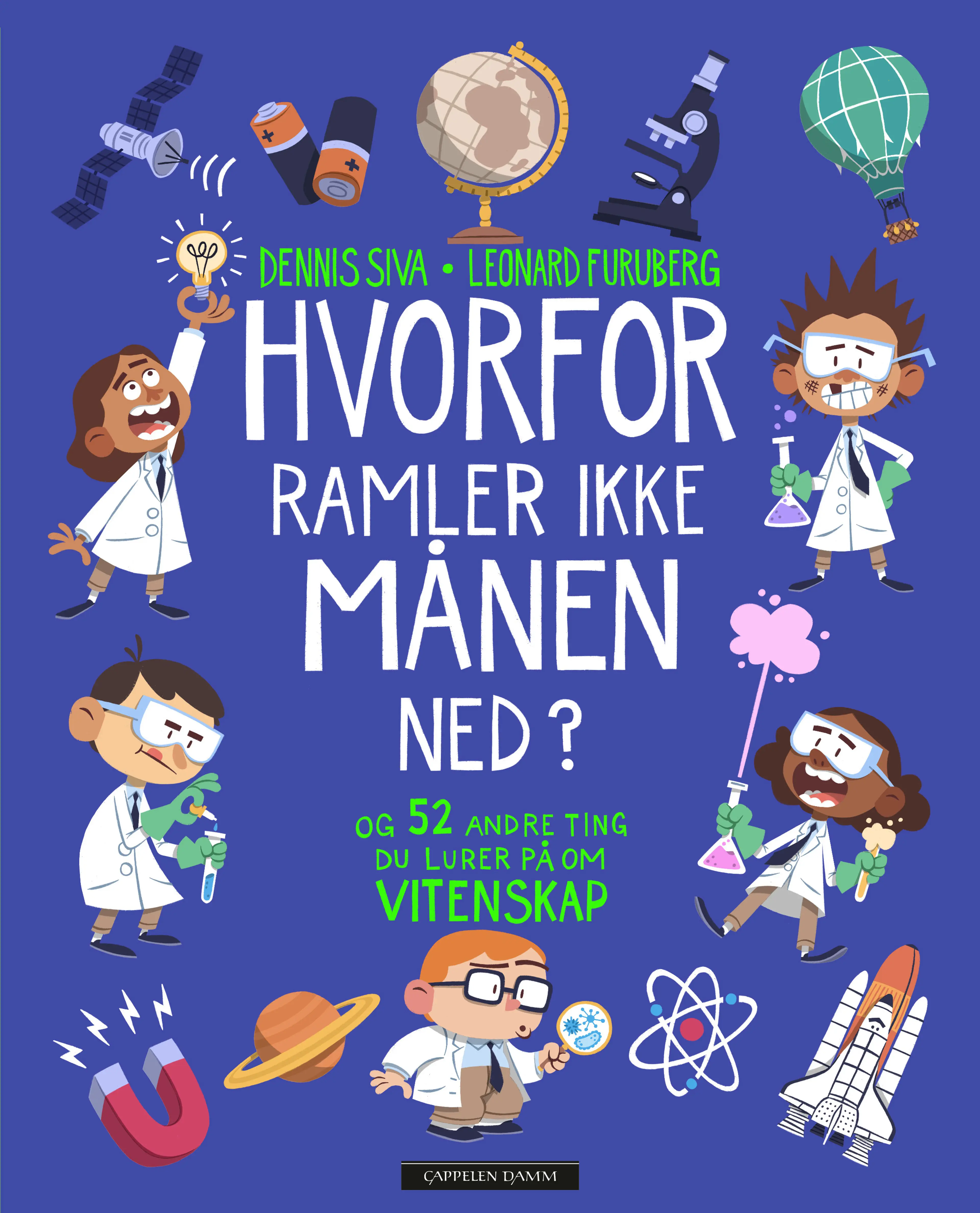 Omslag Hvorfor ramler ikke månen ned? av Dennis Siva Lie (Ebok)