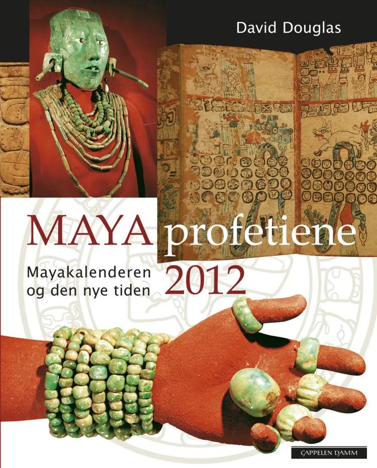 Omslag Mayaprofetiene 2012 av David Douglas (Innbundet)