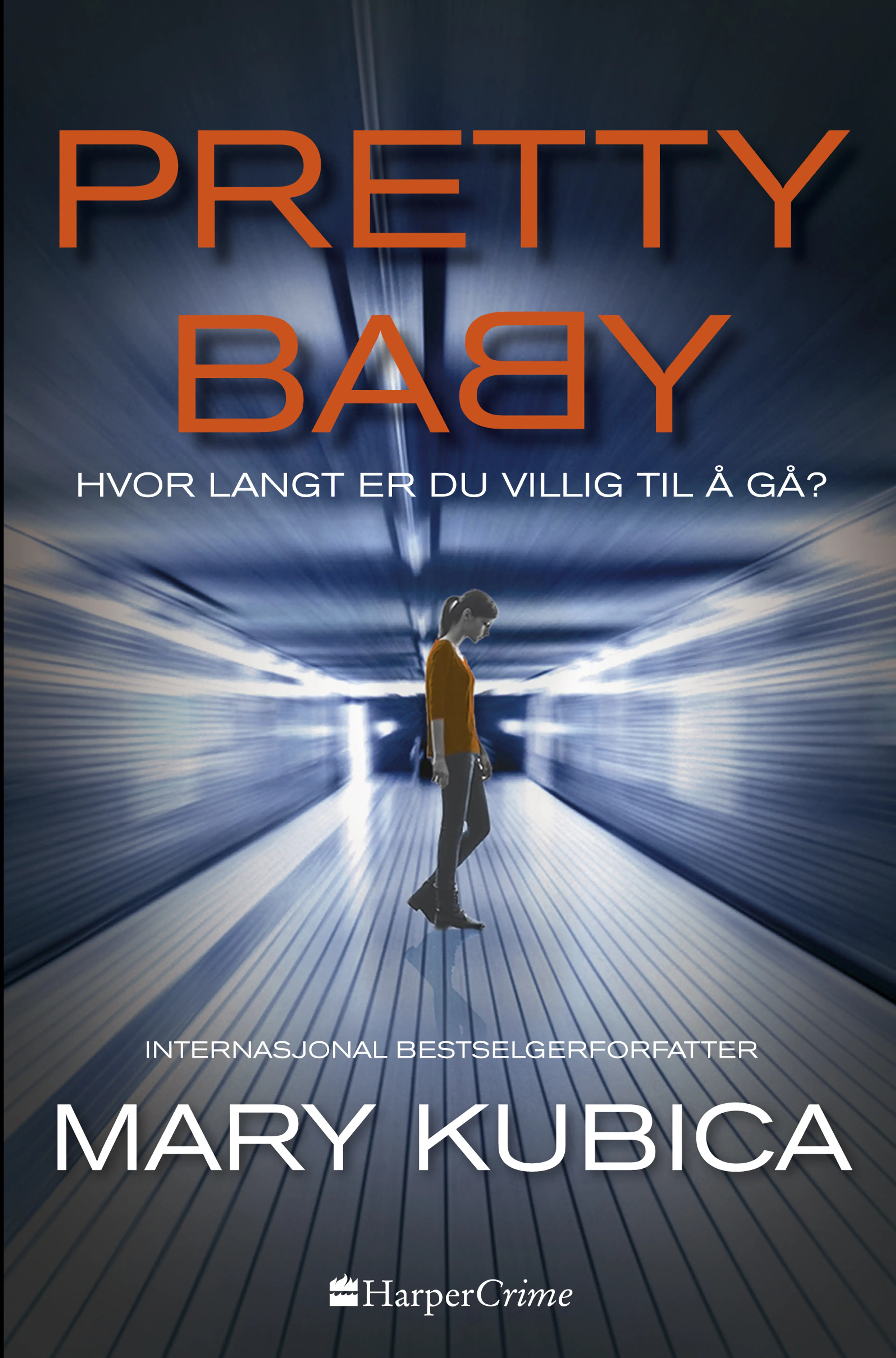 Omslag Pretty Baby av Mary Kubica (Innbundet)
