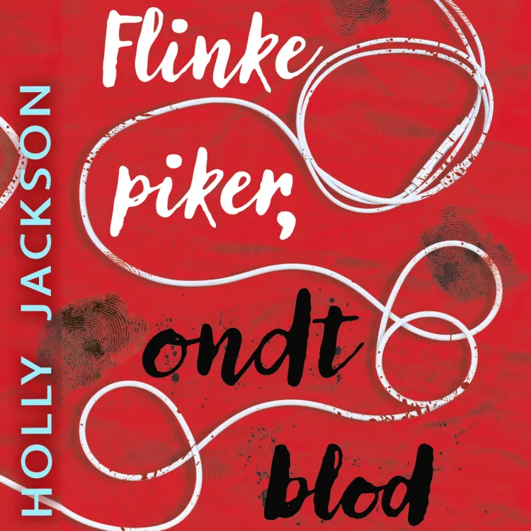 Omslag Flinke piker, ondt blod av Holly Jackson (Lydbok)