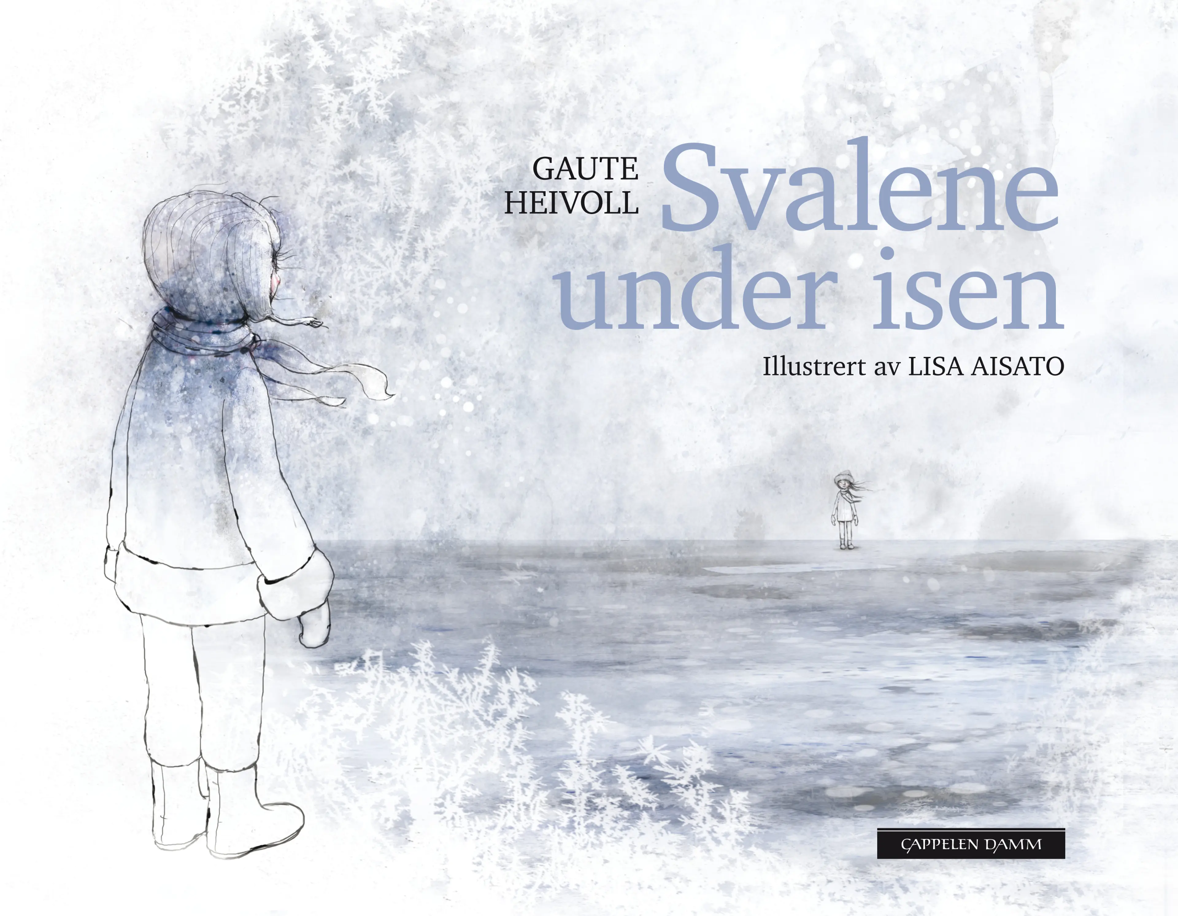 Omslag Svalene under isen av Gaute Heivoll (Innbundet)