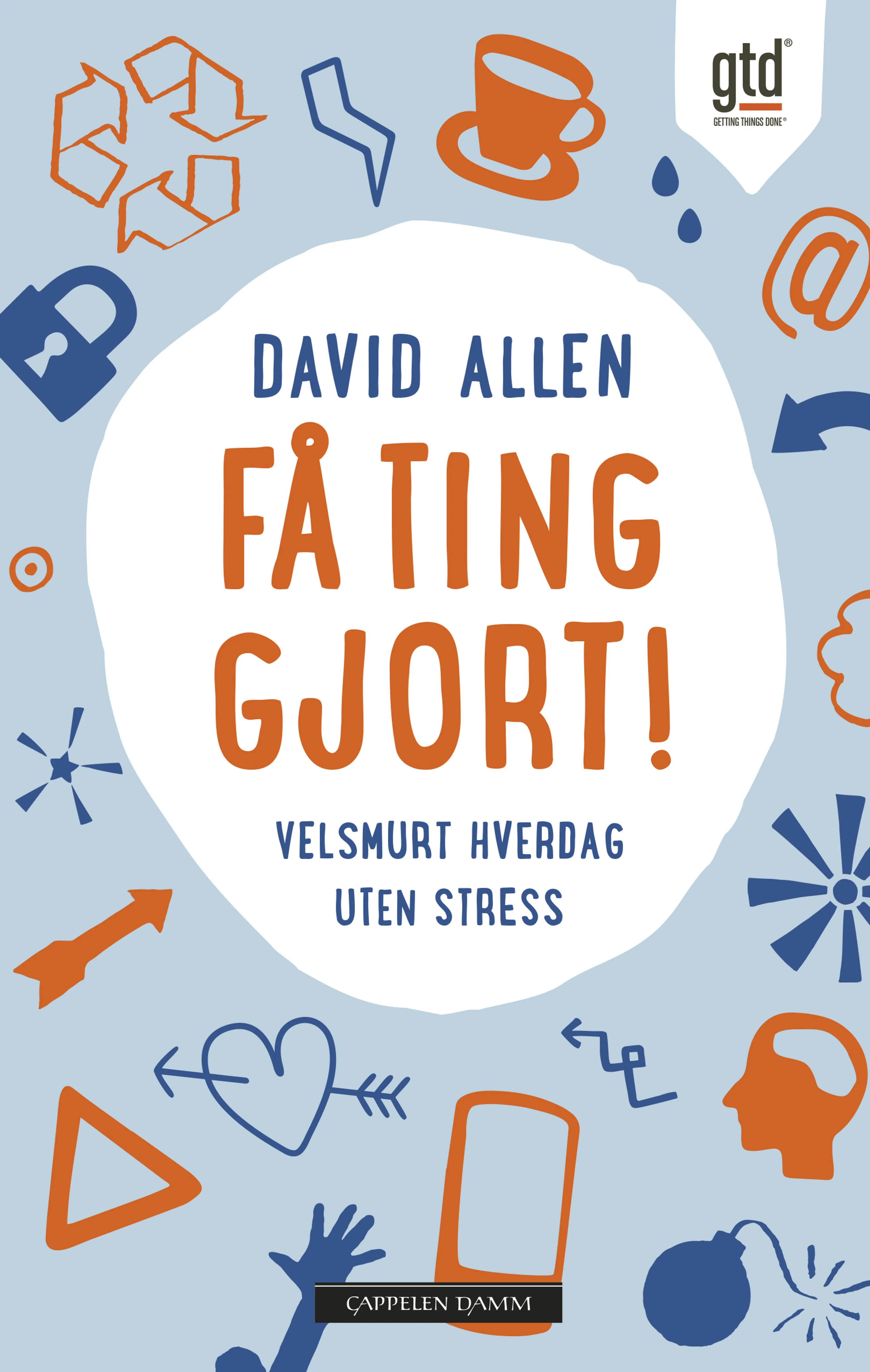 Omslag Få ting gjort! av David Allen (Ebok)