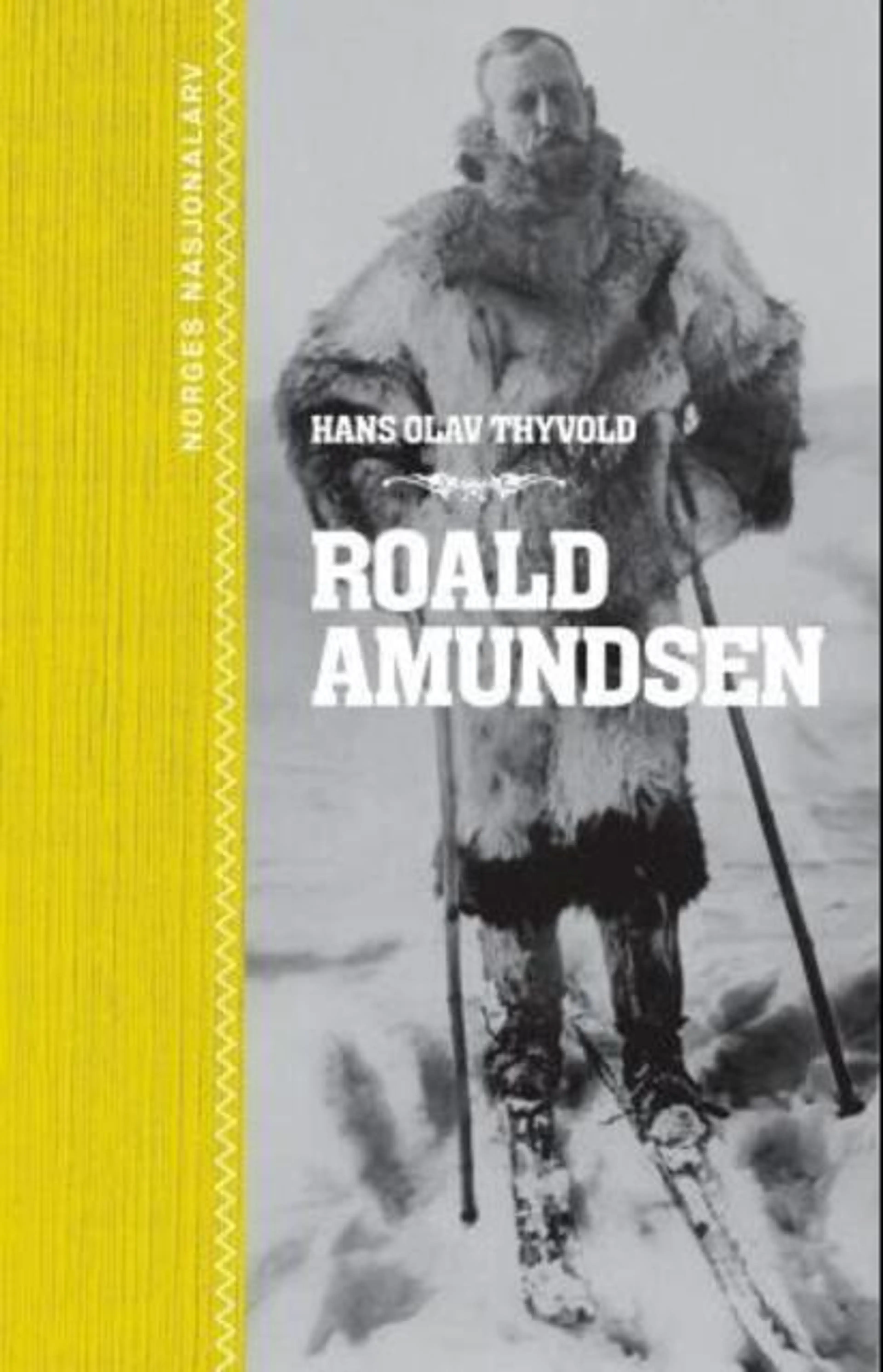 Omslag Roald Amundsen av Hans-Olav Thyvold (Innbundet)