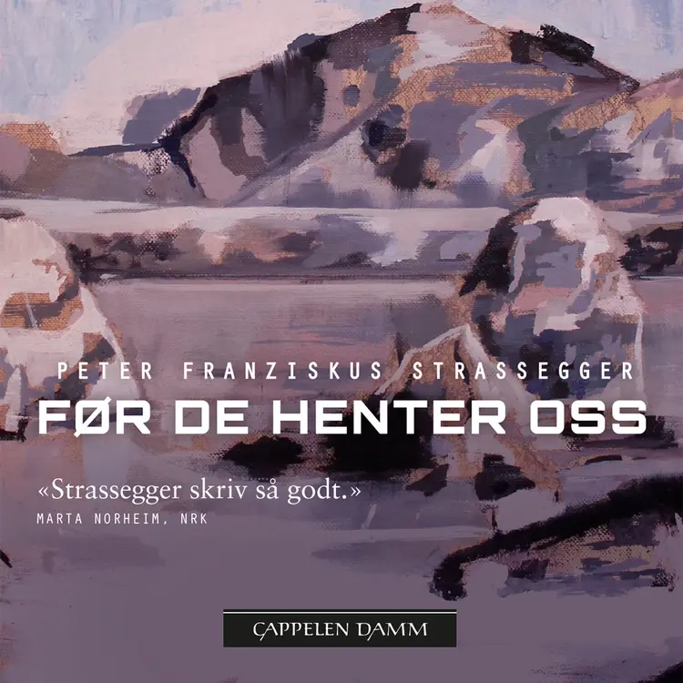 Omslag Før de henter oss av Peter Franziskus Strassegger (Lydbok)
