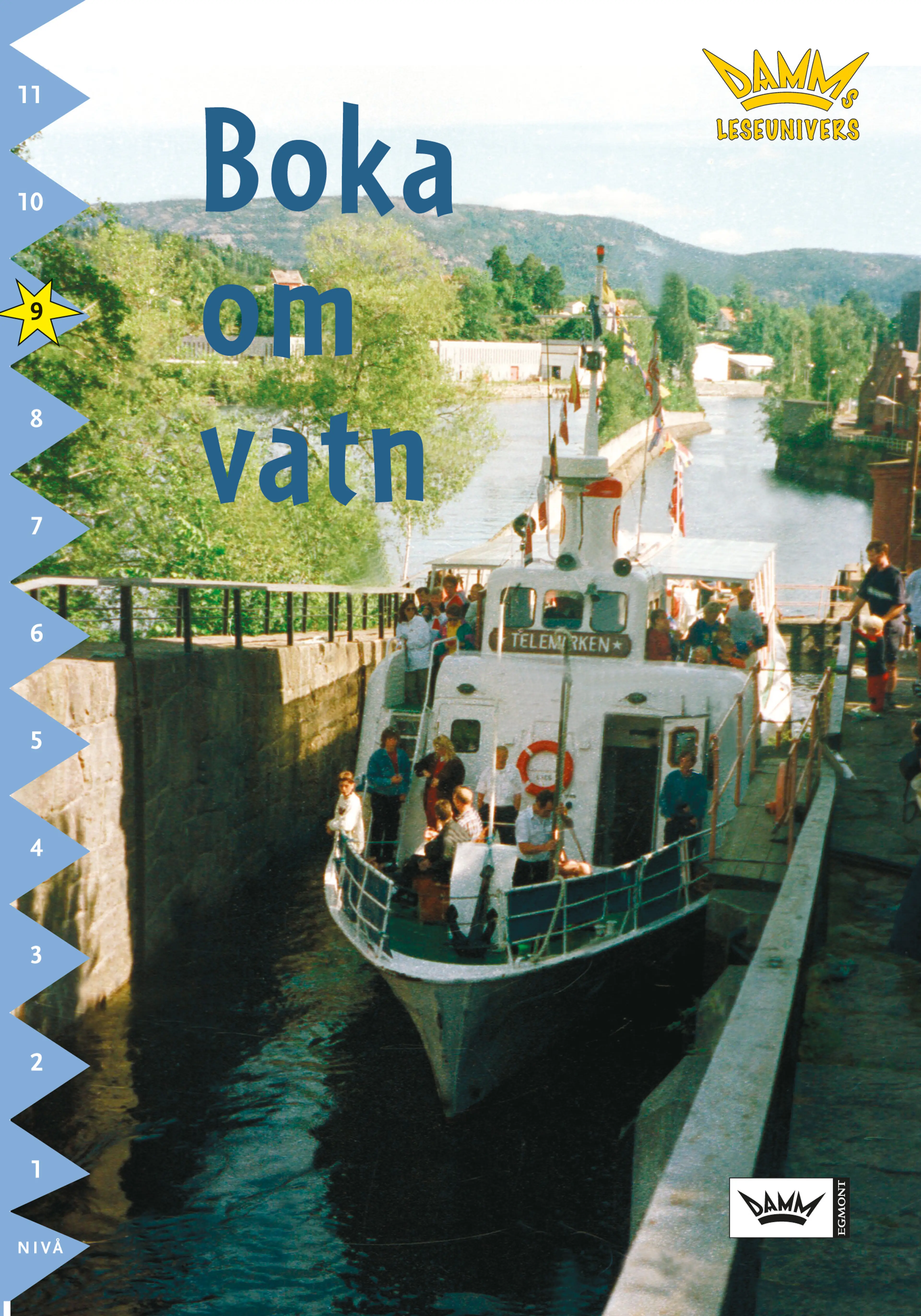 Omslag Damms leseunivers 1: Boka om vatn av Lasse Levemark (Heftet)