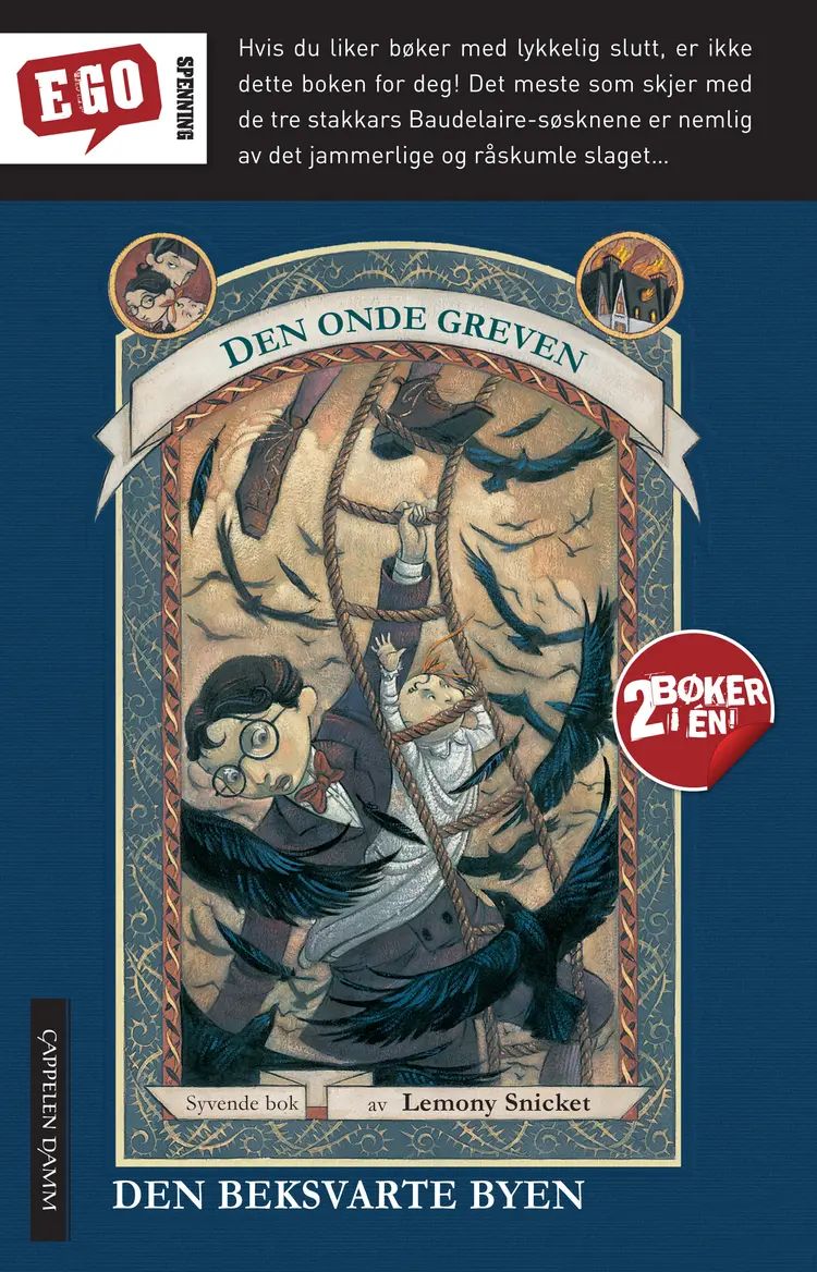 Omslag Den beksvarte byen / Det horrible hospitalet av Lemony Snicket (Heftet)