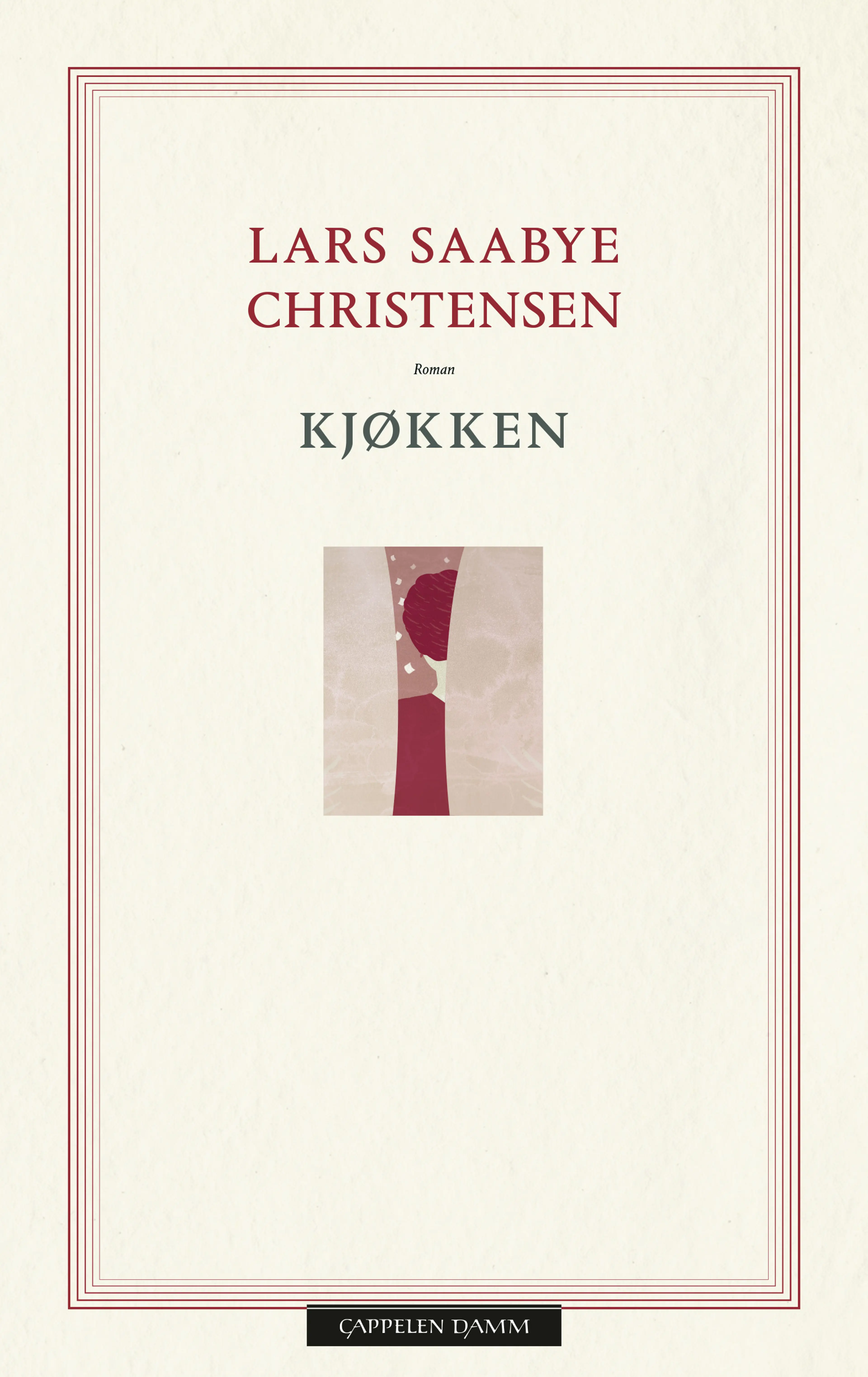 Omslag Kjøkken av Lars Saabye Christensen (Innbundet)