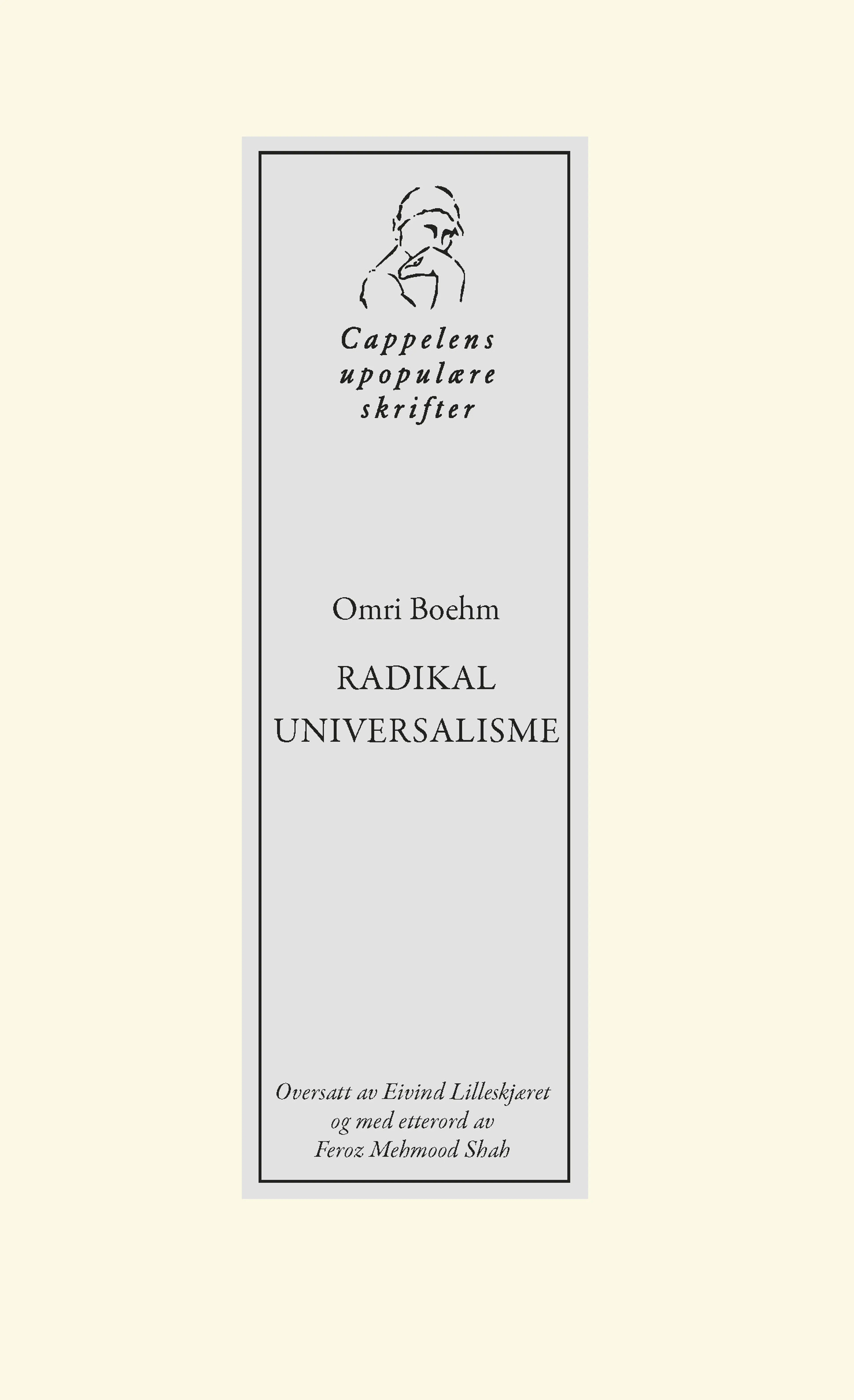 Omslag Radikal universalisme av Omri Boehm (Heftet)