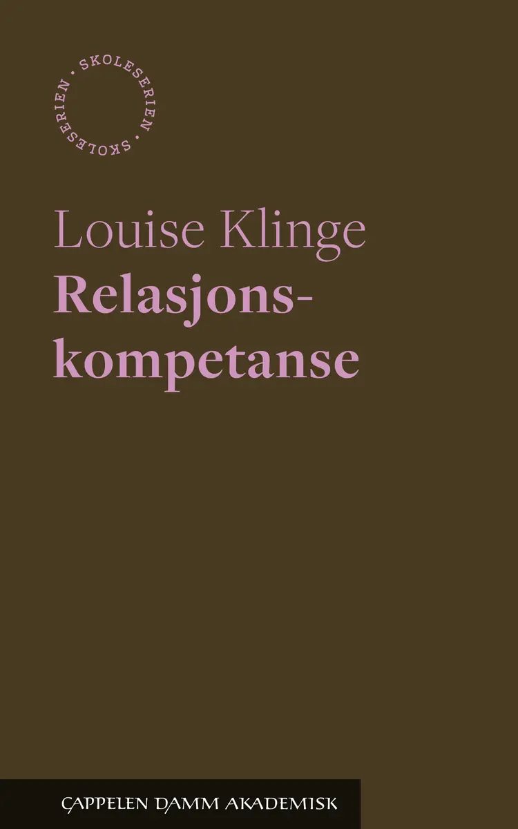 Omslag Relasjonskompetanse av Louise Klinge (Heftet)
