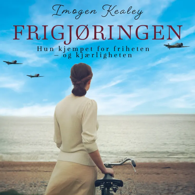 Omslag Frigjøringen av Imogen Kealey (Lydbok)