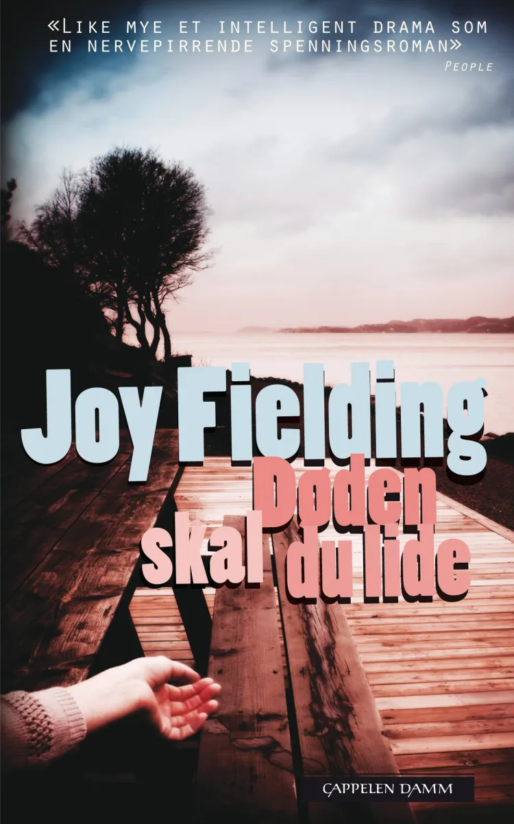 Omslag Døden skal du lide av Joy Fielding (Heftet)