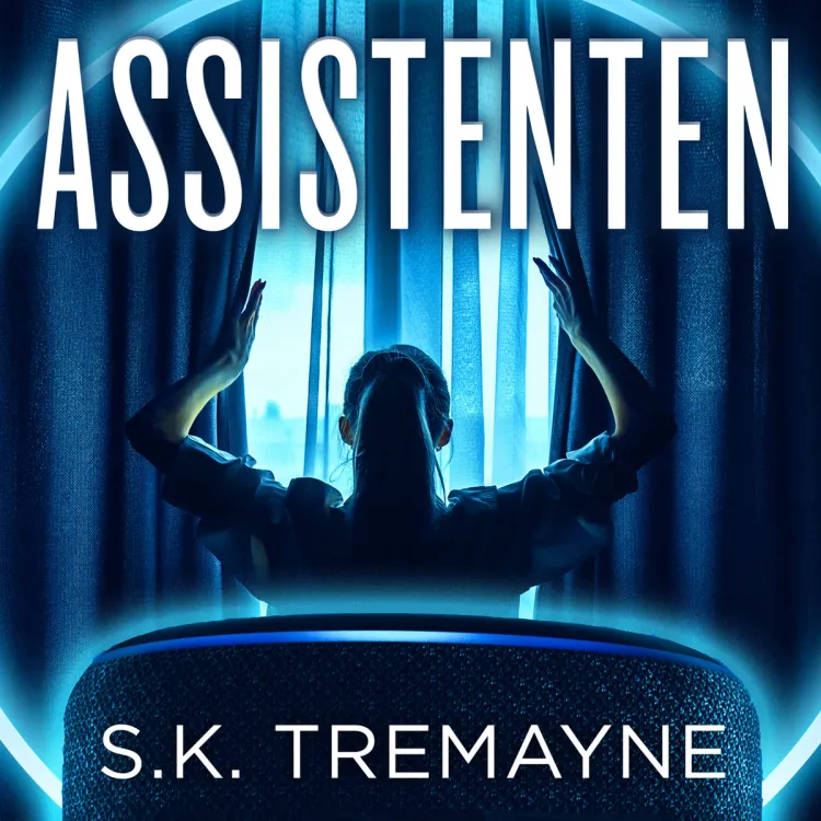Omslag Assistenten av S.K. Tremayne (Lydbok)