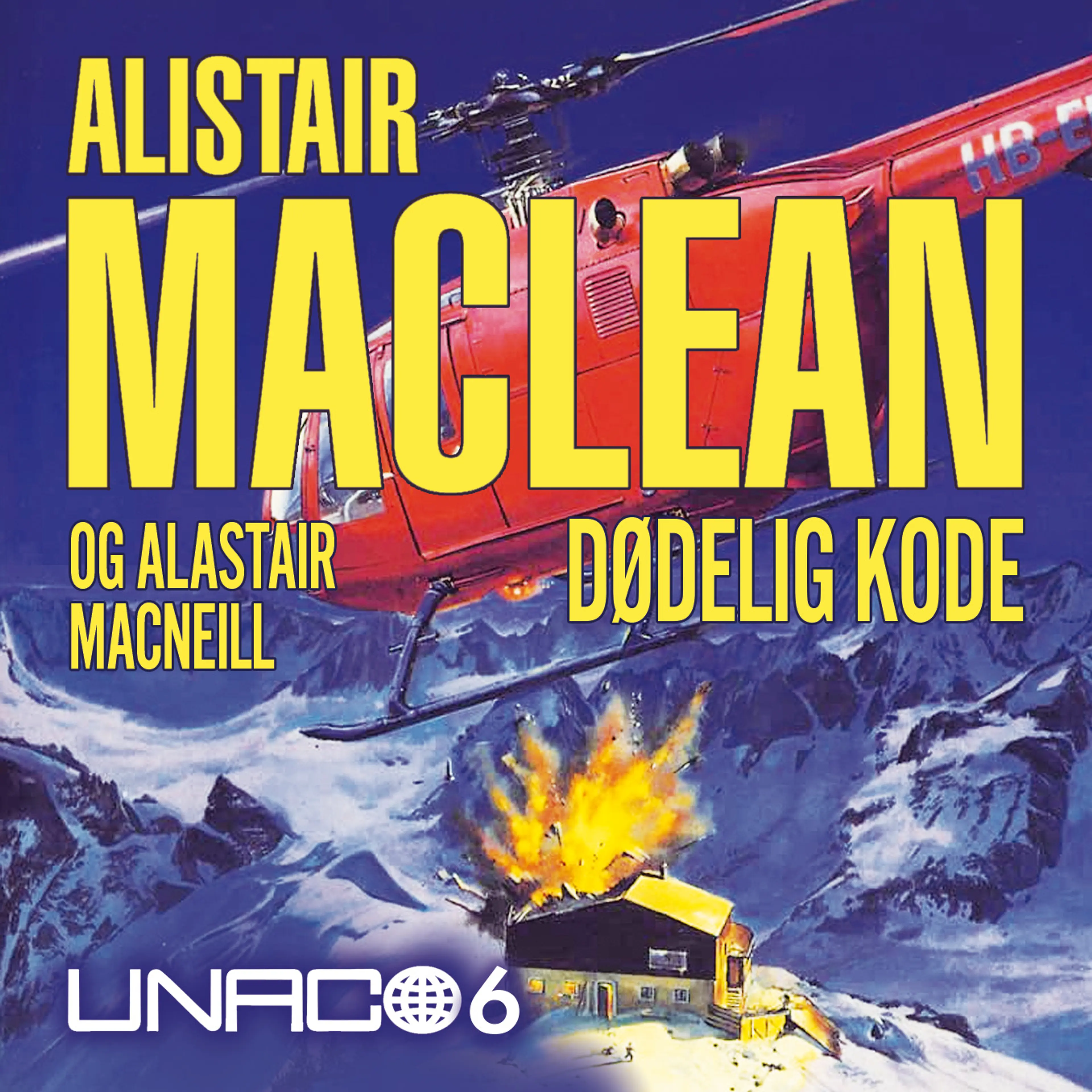 Omslag Dødelig kode av Alistair MacLean og Alastair MacNeill (Lydbok)