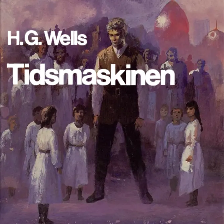 Omslag Tidsmaskinen av H.G. Wells (Lydbok)