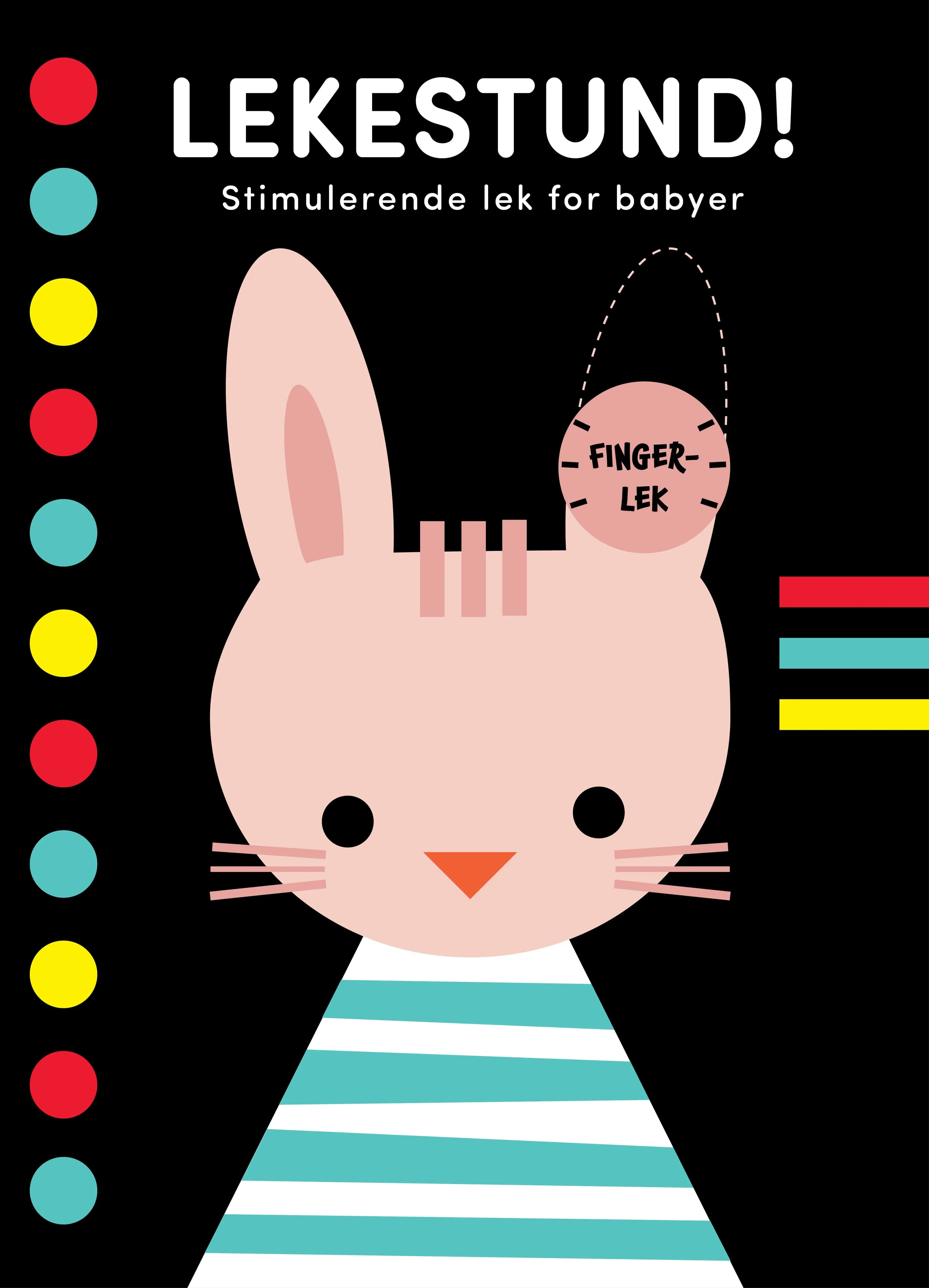 Omslag Lekestund! Stimulerende lek for babyer (Innbundet)