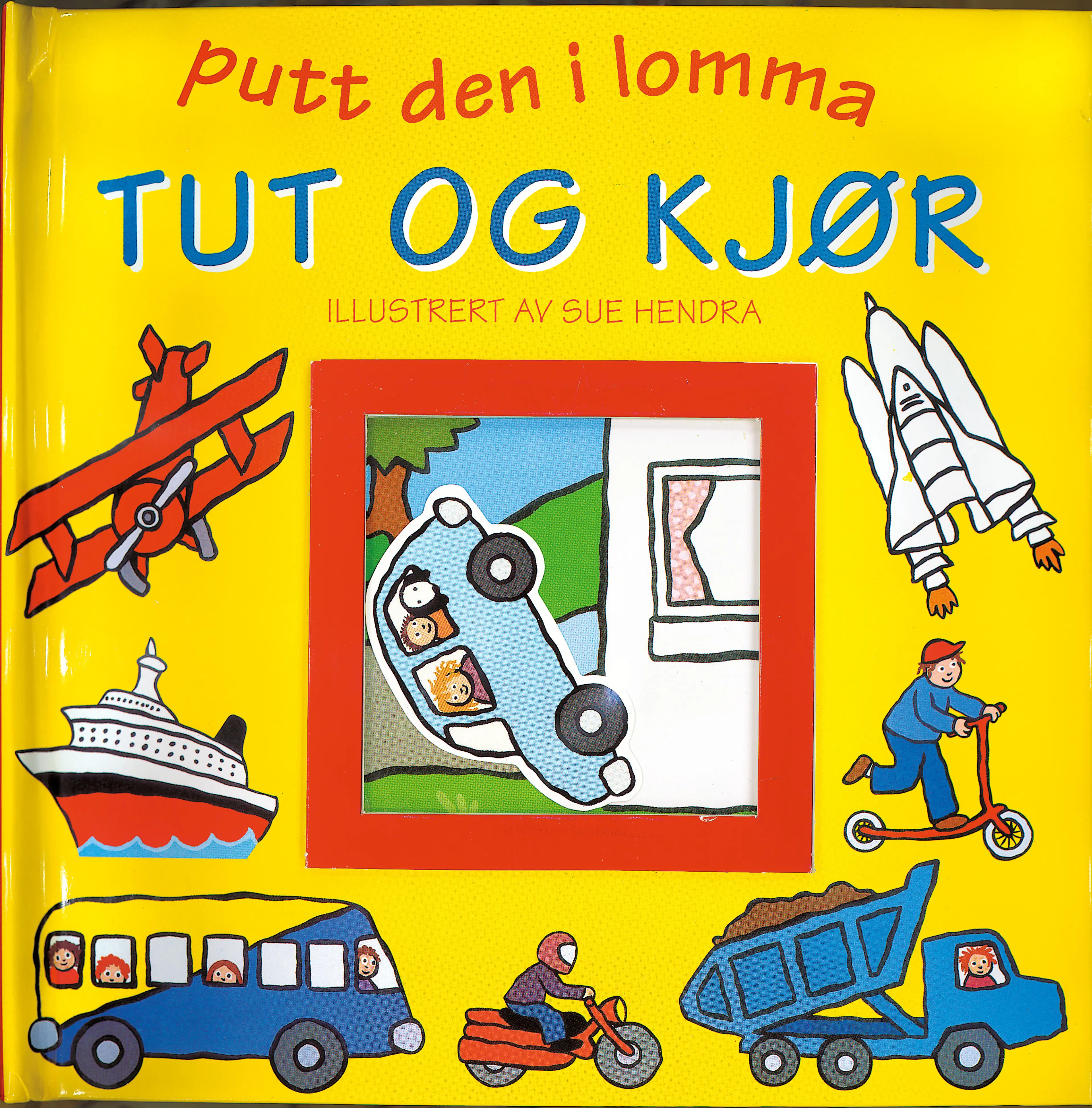 Omslag Putt den i lomma. tut og kjør (Innbundet)