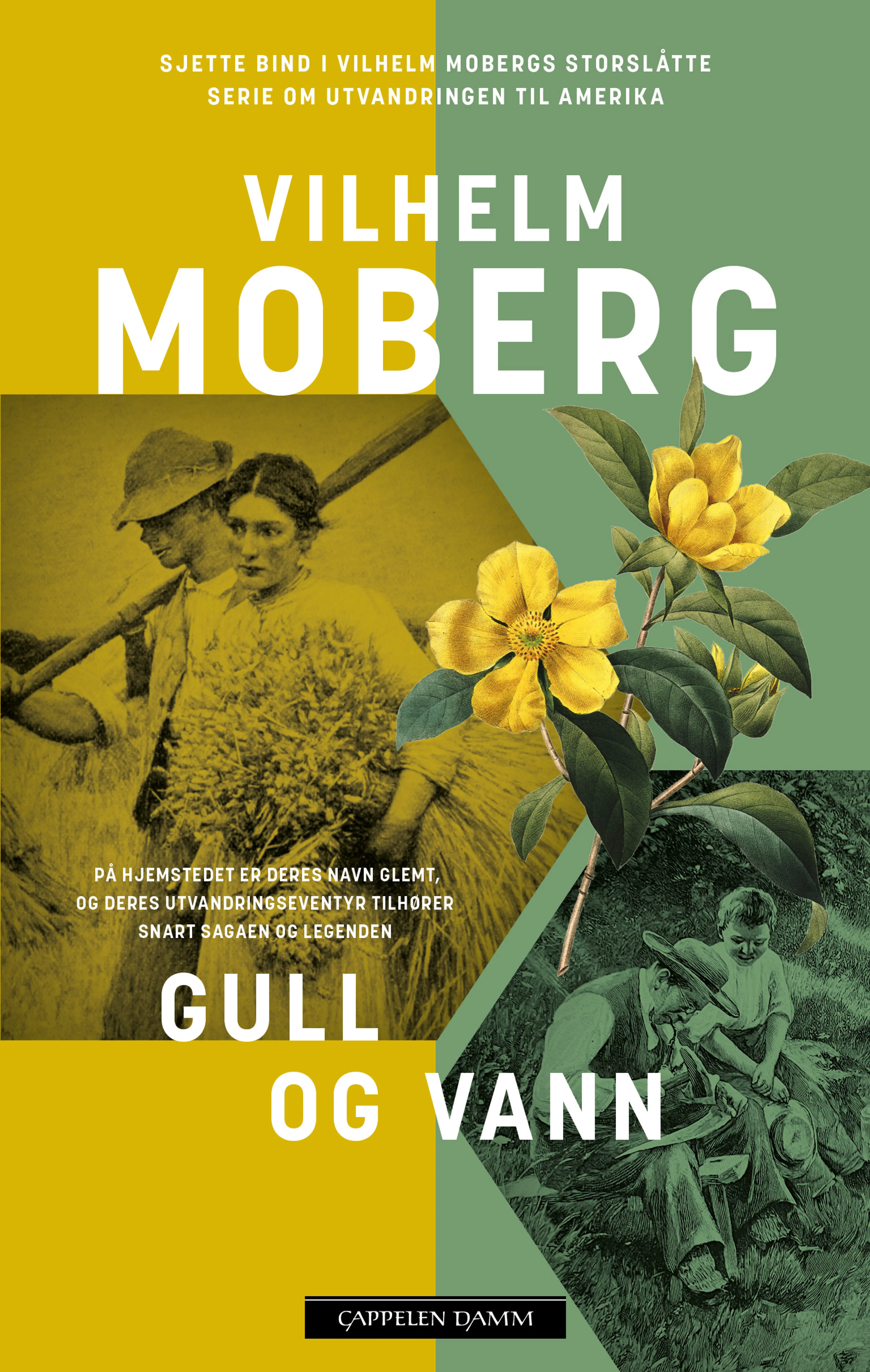 Omslag Gull og vann av Vilhelm Moberg (Heftet)