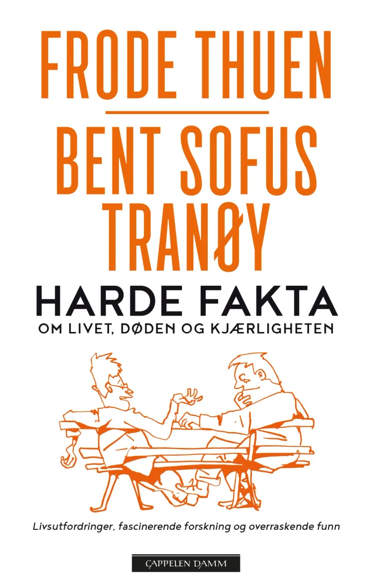 Omslag Harde fakta av Frode Thuen og Bent Sofus Tranøy (Innbundet)