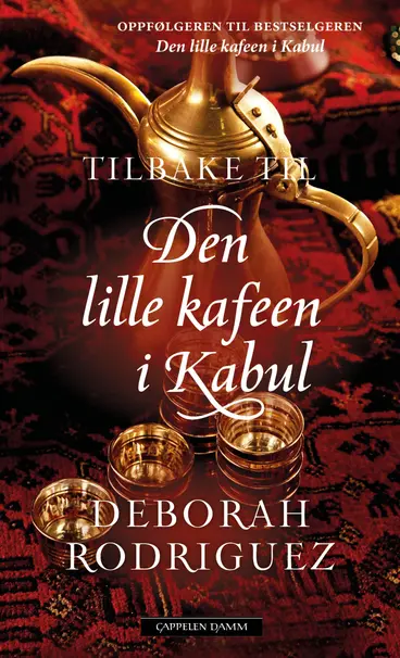 Omslag Tilbake til den lille kafeen i Kabul av Deborah Rodriguez (Heftet)