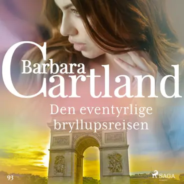 Omslag Den eventyrlige bryllupsreisen av Barbara Cartland (Lydbok)