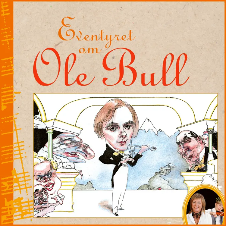 Omslag Eventyret om Ole Bull av Minken Fosheim (Lydbok)