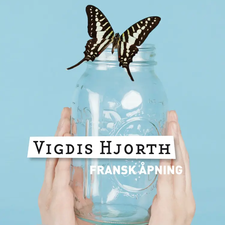 Omslag Fransk åpning av Vigdis Hjorth (Lydbok)
