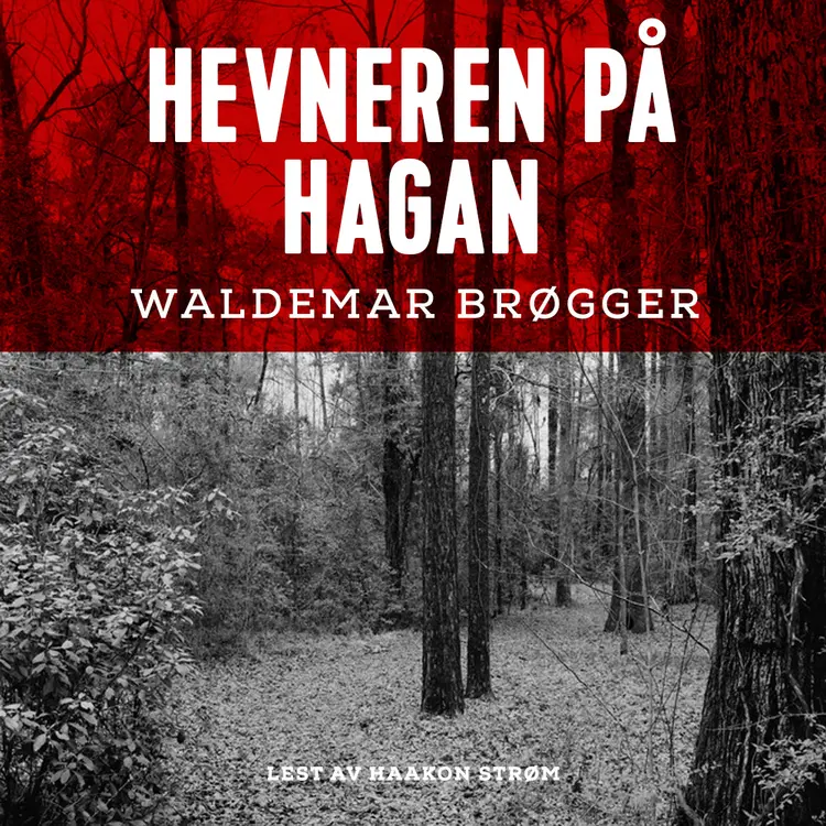 Omslag Hevneren på Hagan av Waldemar Brøgger (Lydbok)