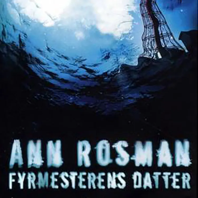 Omslag Fyrmesterens datter av Ann Rosman (Lydbok)