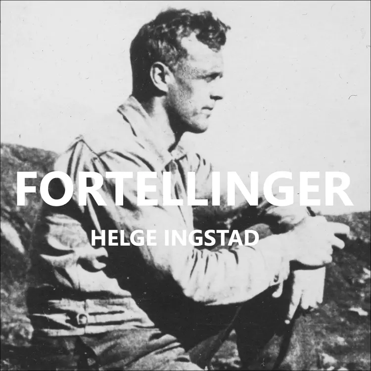 Omslag Fortellinger av Helge Ingstad (Lydbok)