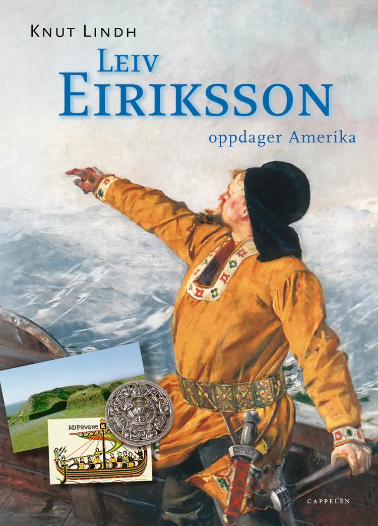 Omslag Leiv Eiriksson oppdager Amerika av Knut Lindh (Innbundet)