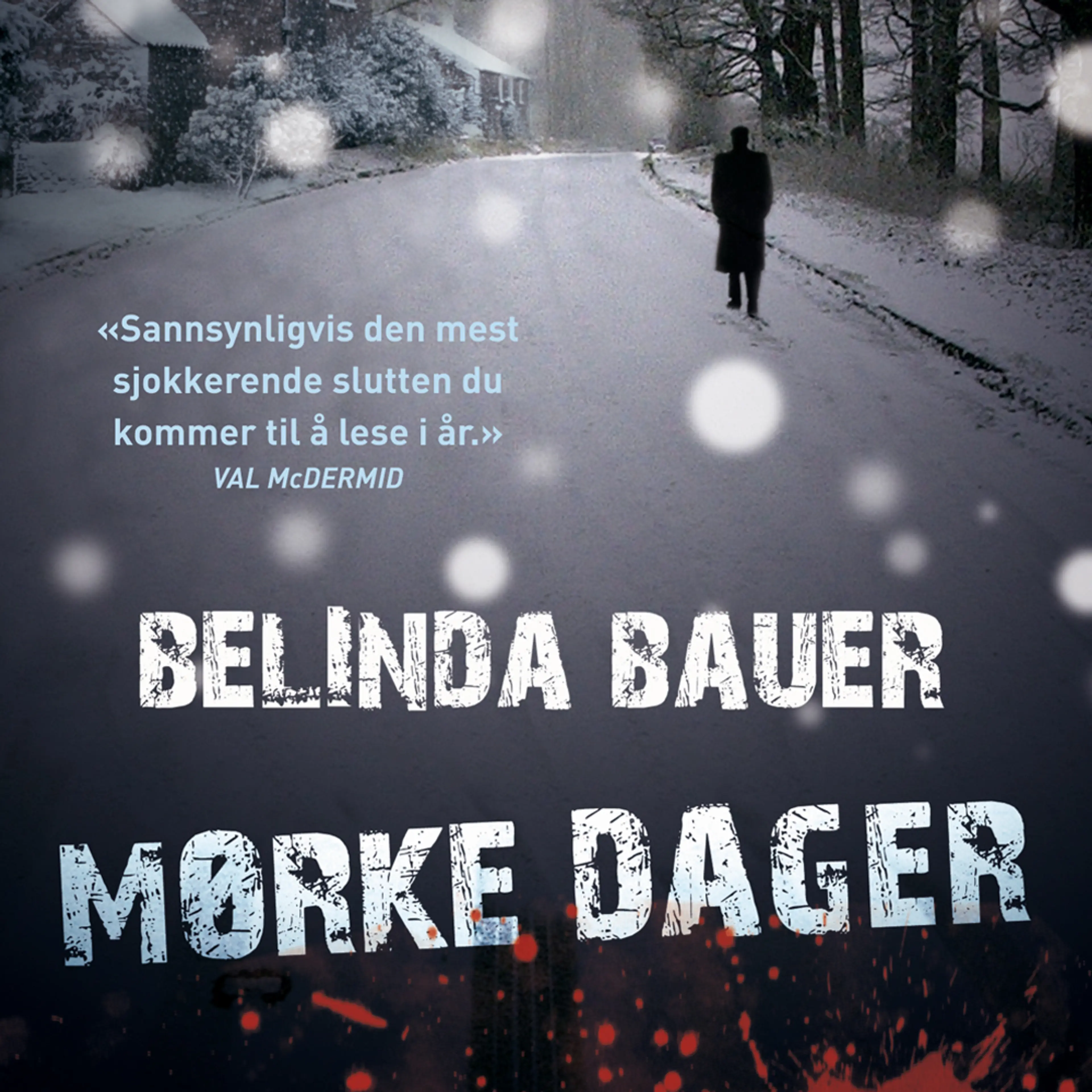 Omslag Mørke dager av Belinda Bauer (Lydbok)