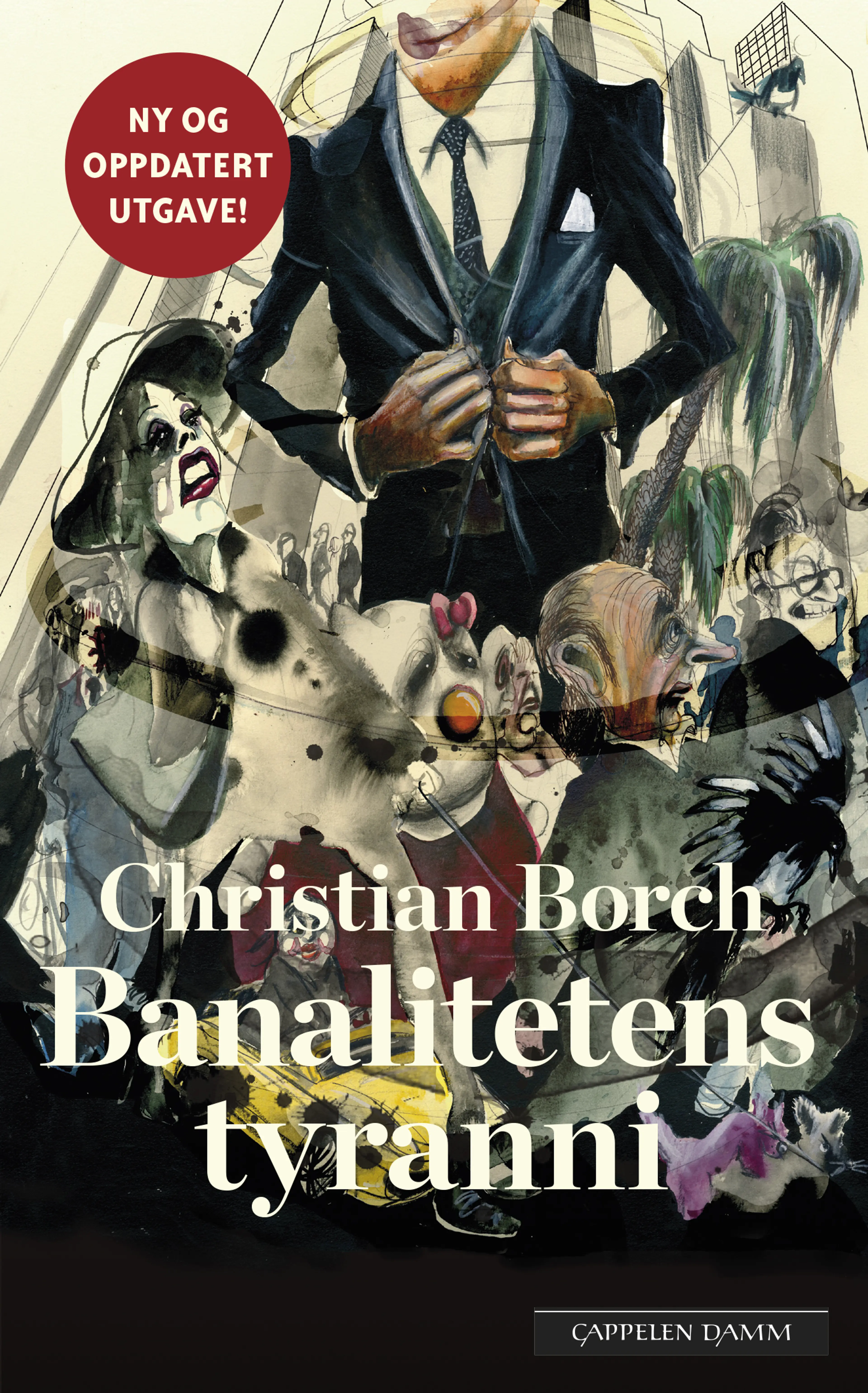 Omslag Banalitetens tyranni av Borch, Christian (Heftet)