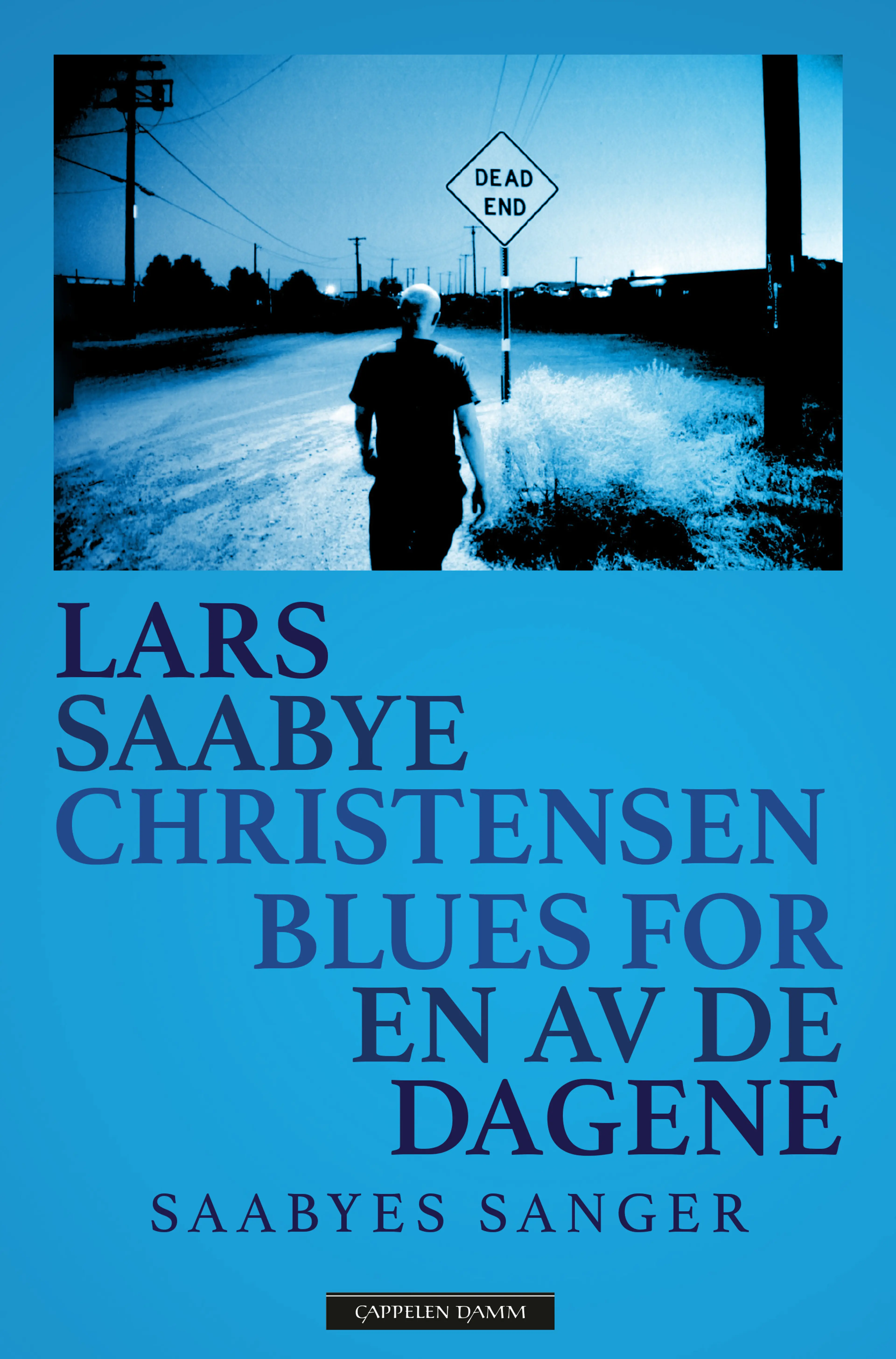 Omslag Blues for en av de dagene av Lars Saabye Christensen (Ebok)