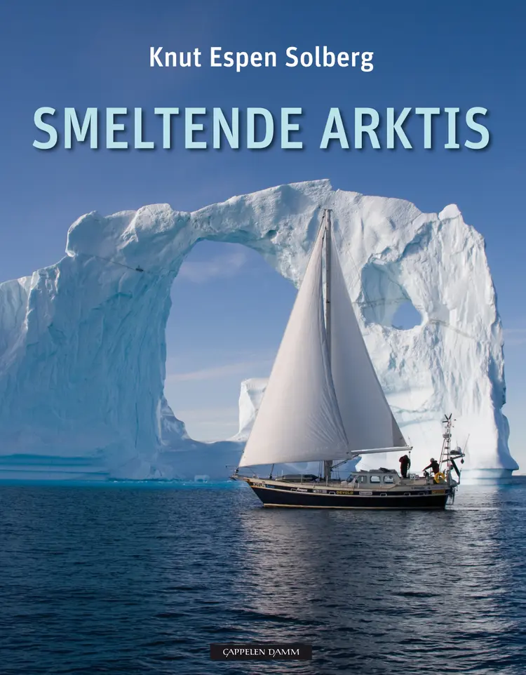 Omslag Smeltende Arktis av Knut Espen Solberg (Innbundet)