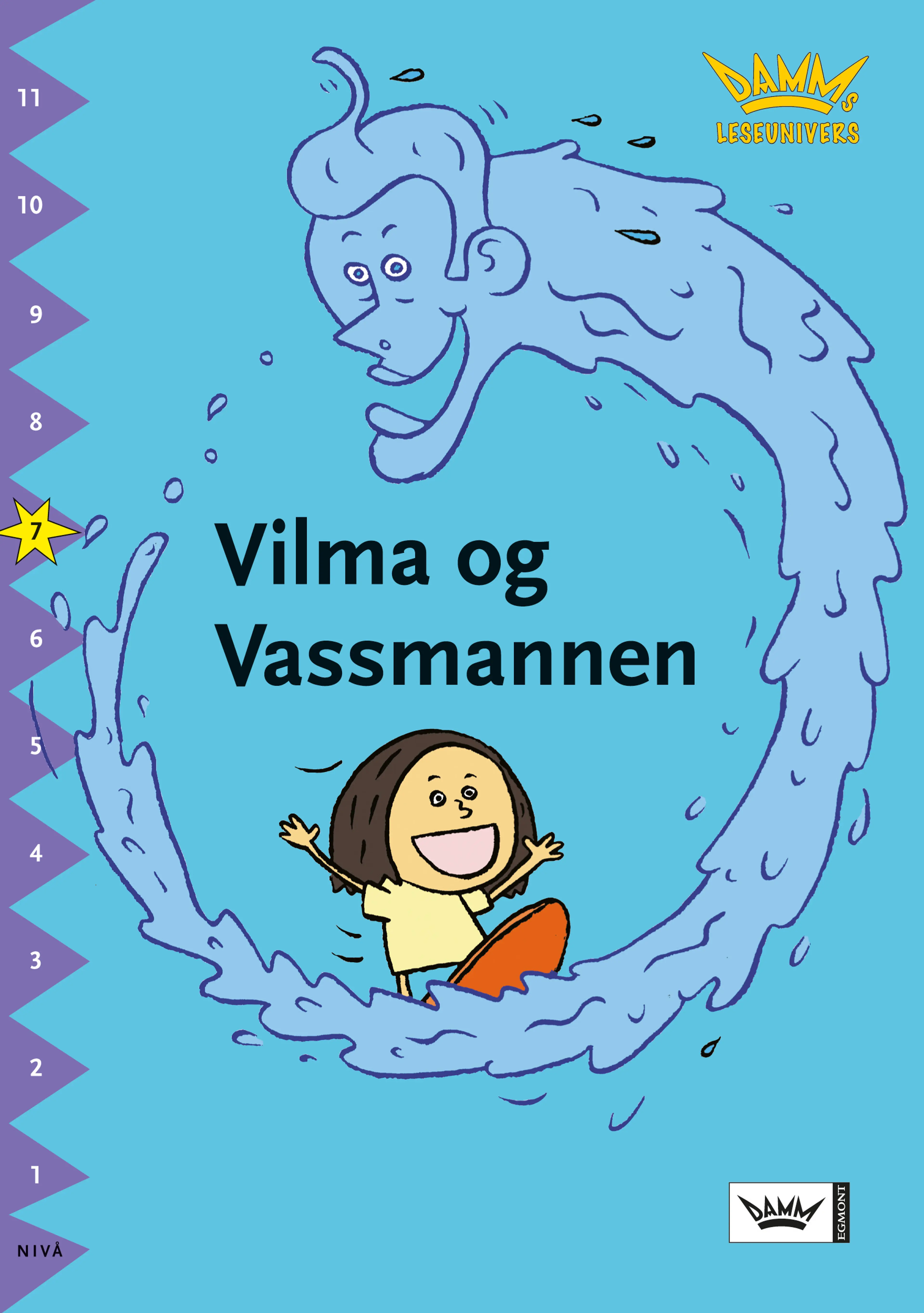 Omslag Damms leseunivers 1: Vilma og Vassmannen av Claes Nero (Heftet)