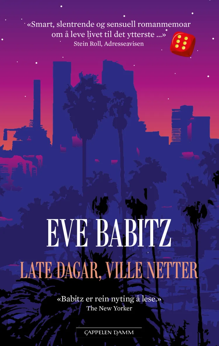 Omslag Late dagar, ville netter av Eve Babitz (Heftet)