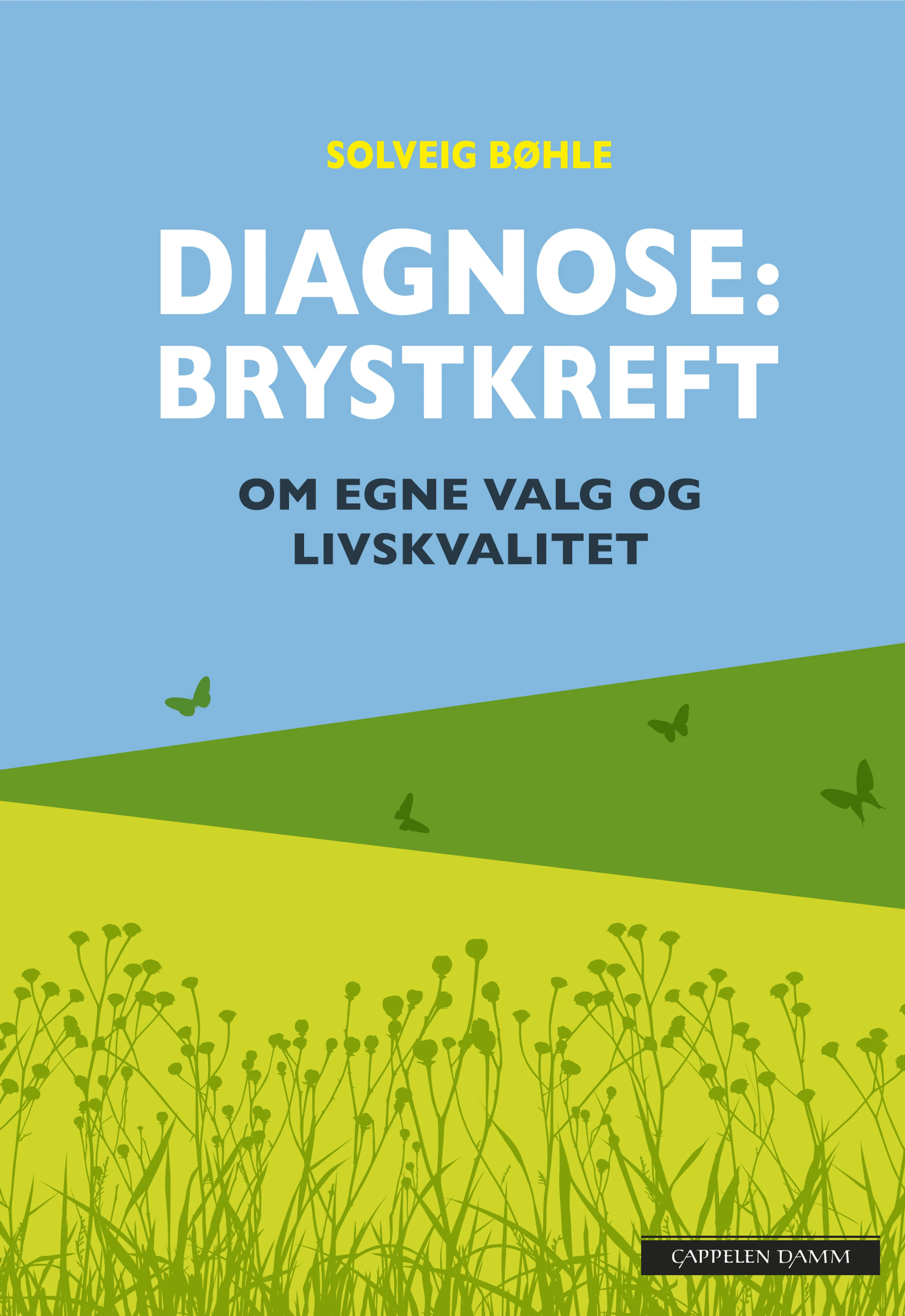Omslag Diagnose: Brystkreft av Solveig Bøhle (Ebok)