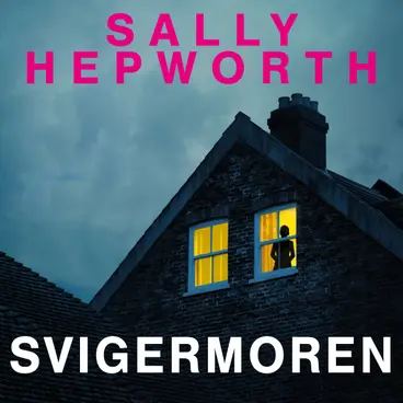Omslag Svigermoren av Sally Hepworth (Lydbok)