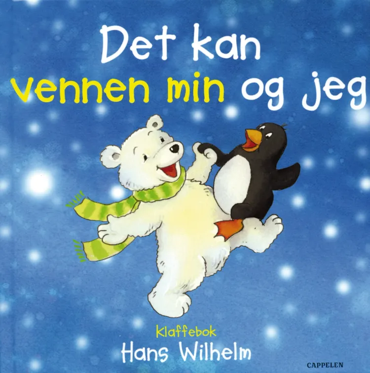 Omslag Det kan vennen min og jeg av Hans Wilhelm (Innbundet)