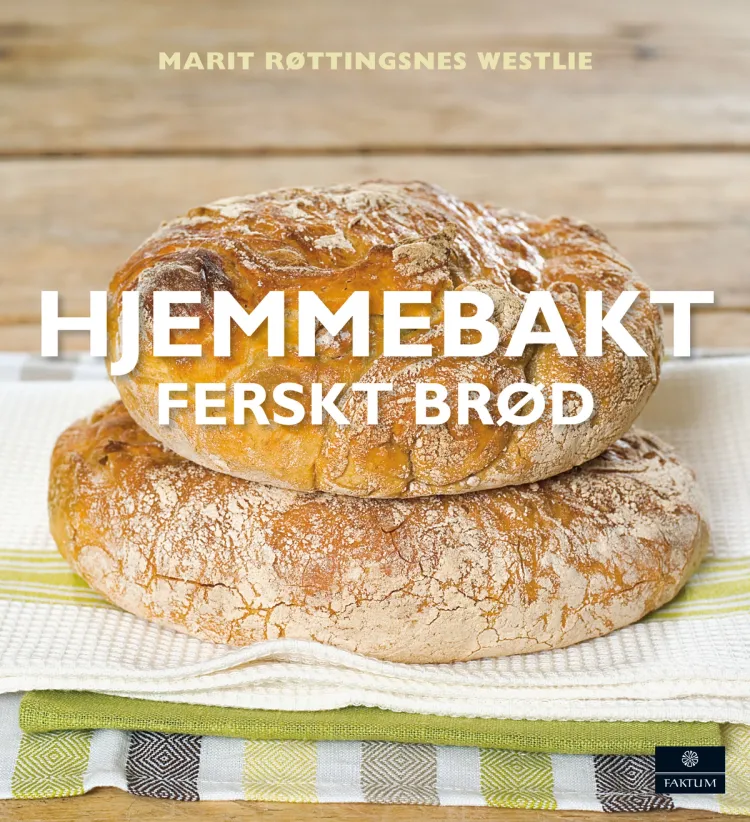 Omslag Hjemmebakt ferskt brød av Marit Røttingsnes Westlie (Innbundet)