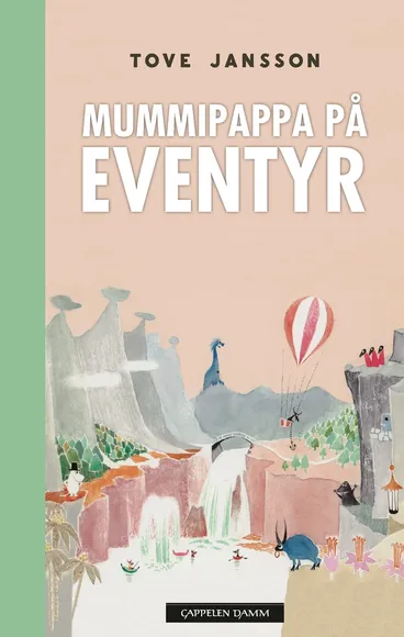 Omslag Mummipappa på eventyr av Tove Jansson (Innbundet)