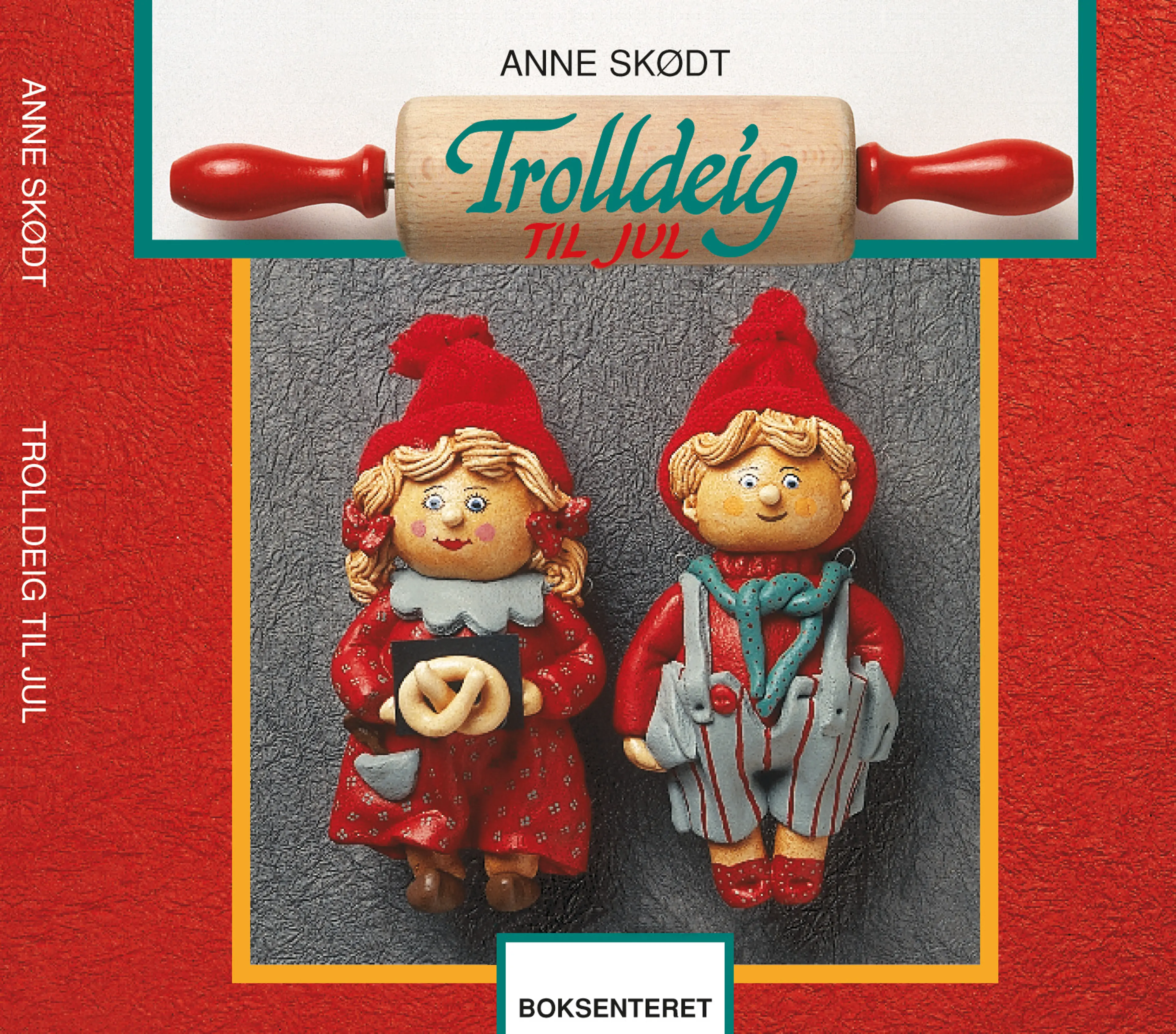 Omslag Trolldeig til jul av Anne Skødt (Innbundet)