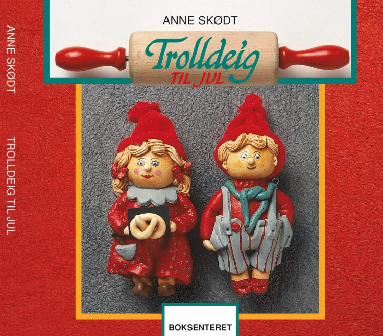 Omslag Trolldeig til jul av Anne Skødt (Innbundet)