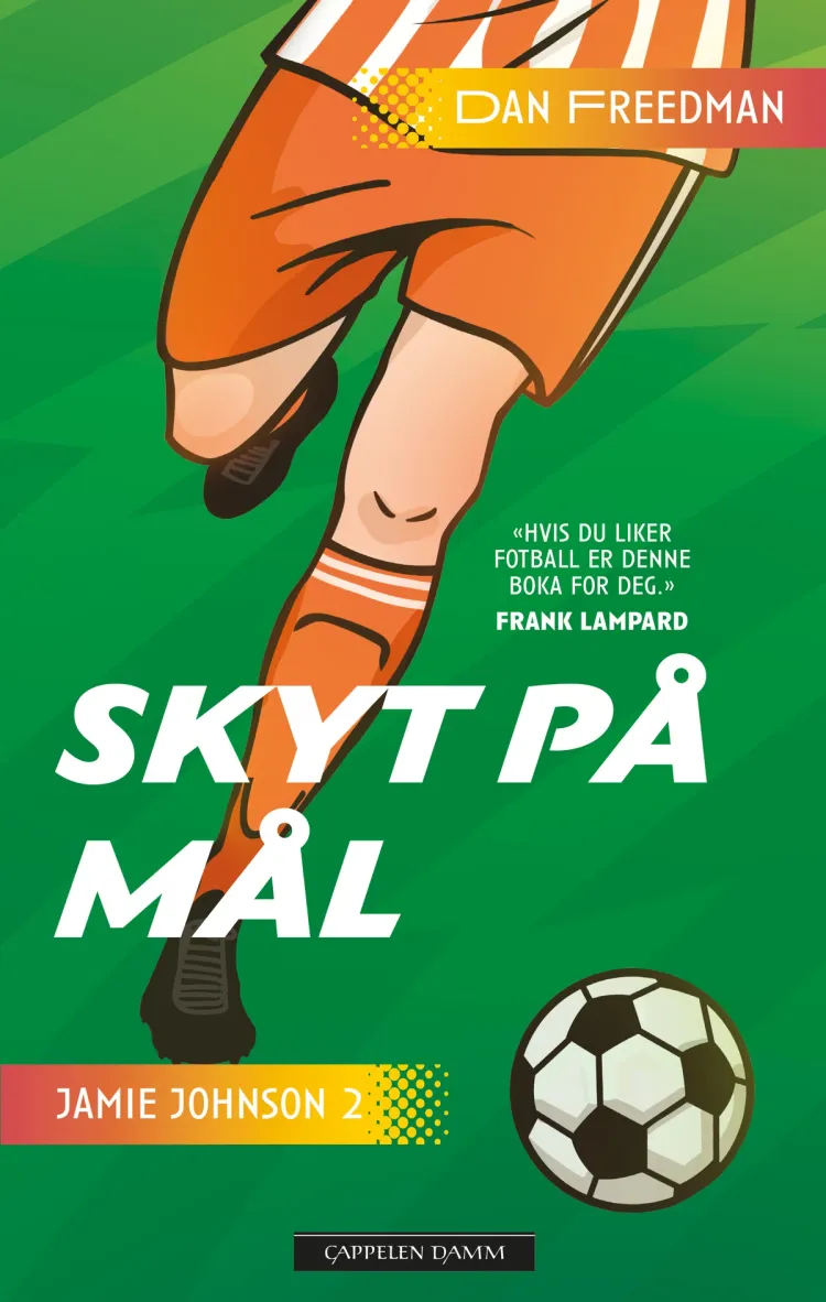 Omslag Jamie Johnson 2 - Skyt på mål! av Dan Freedman (Innbundet)