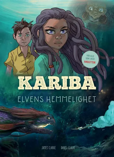 Omslag Kariba – Elvens hemmelighet av James Clarke (Innbundet)