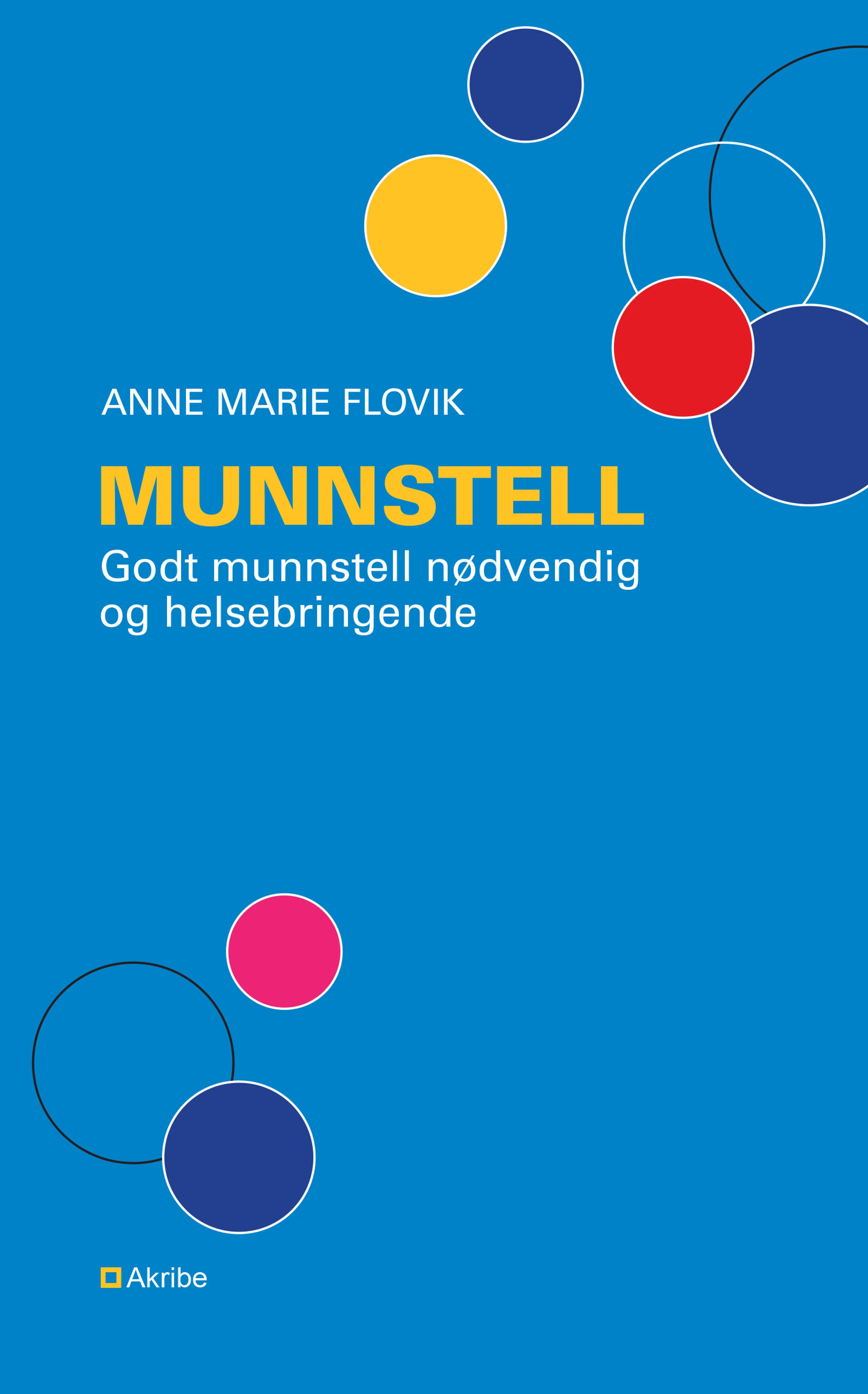 Omslag Munnstell av Anne Marie Flovik (Heftet)