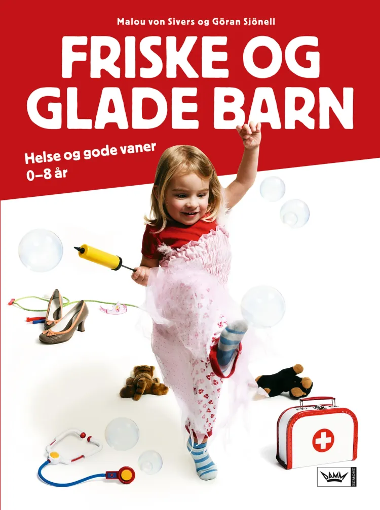 Omslag Friske og glade barn av Malou von Sivers og Göran Sjönell (Innbundet)
