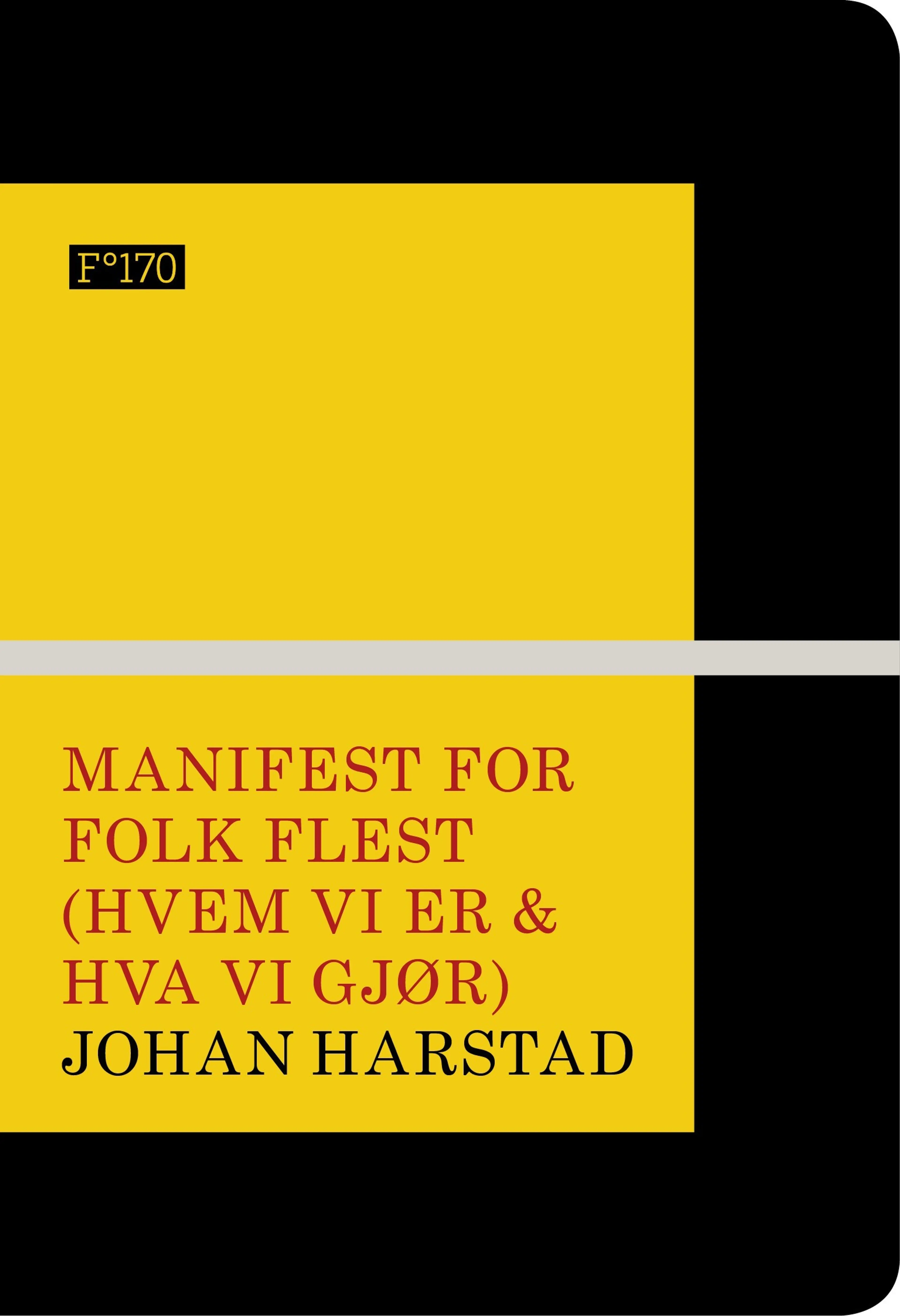 Omslag Manifest for folk flest av Johan Harstad (Heftet)