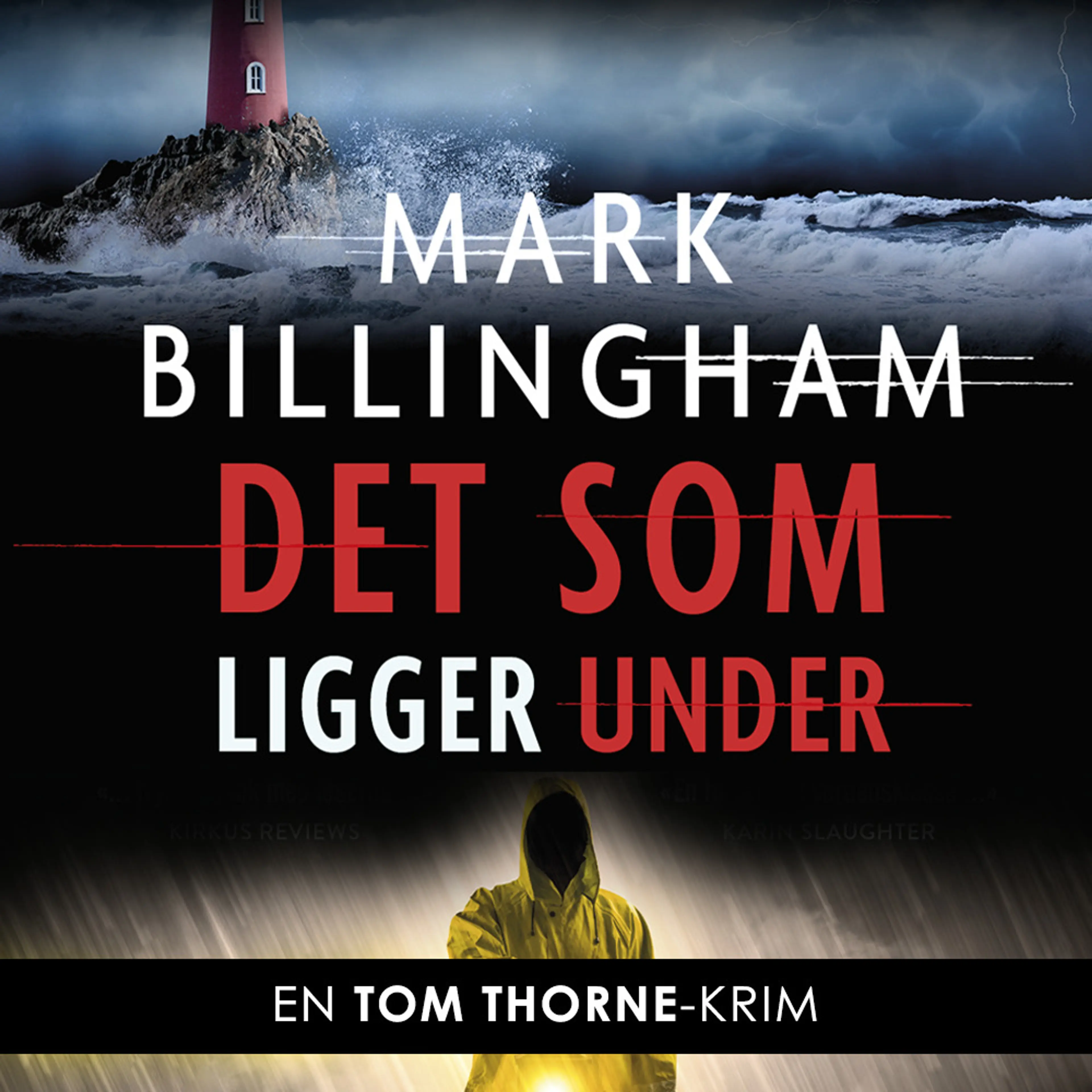 Omslag Det som ligger under av Mark Billingham (Lydbok)